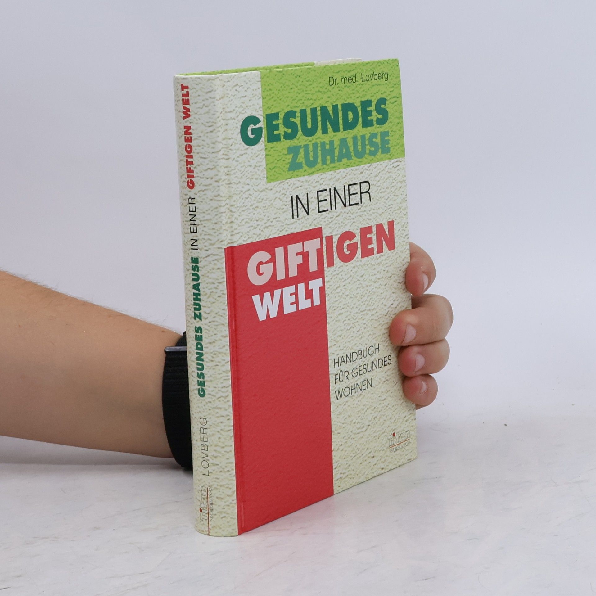 David Lovberg Gesundes Zuhause in einer giftigen Welt