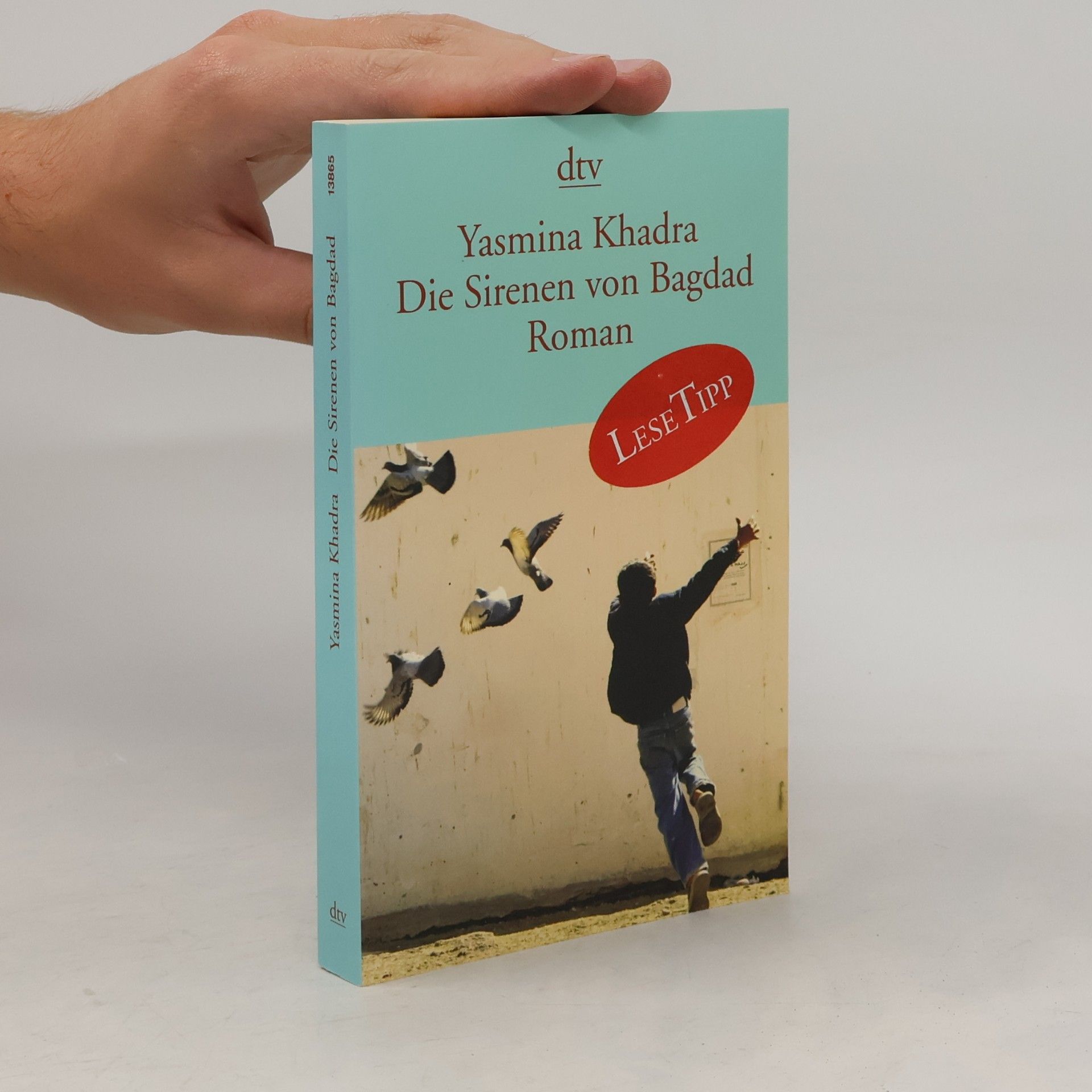 Yasmina Khadra Die Sirenen von Bagdad