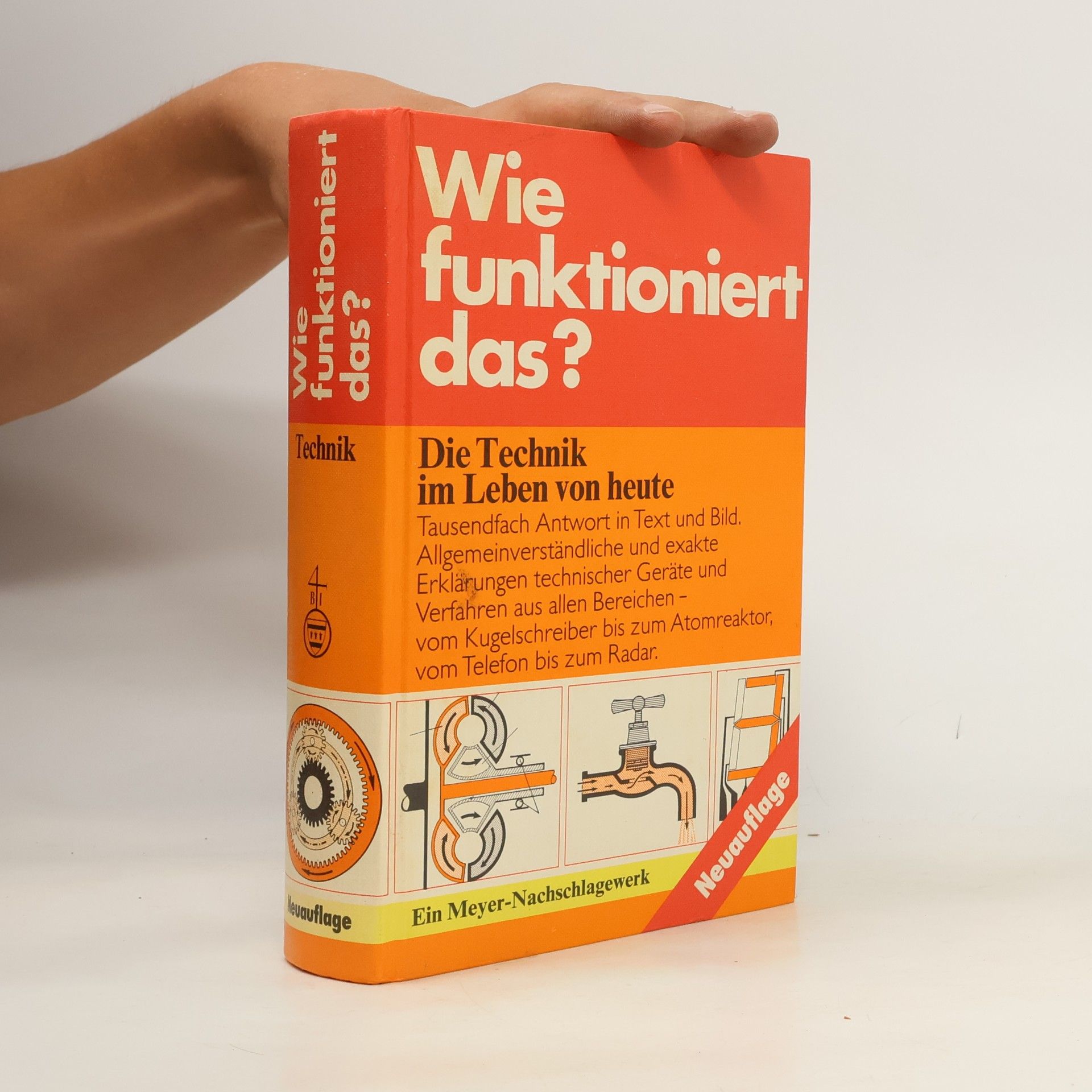 Kurt Dieter Solf Wie funktioniert das? Die Technik im Leben von heute