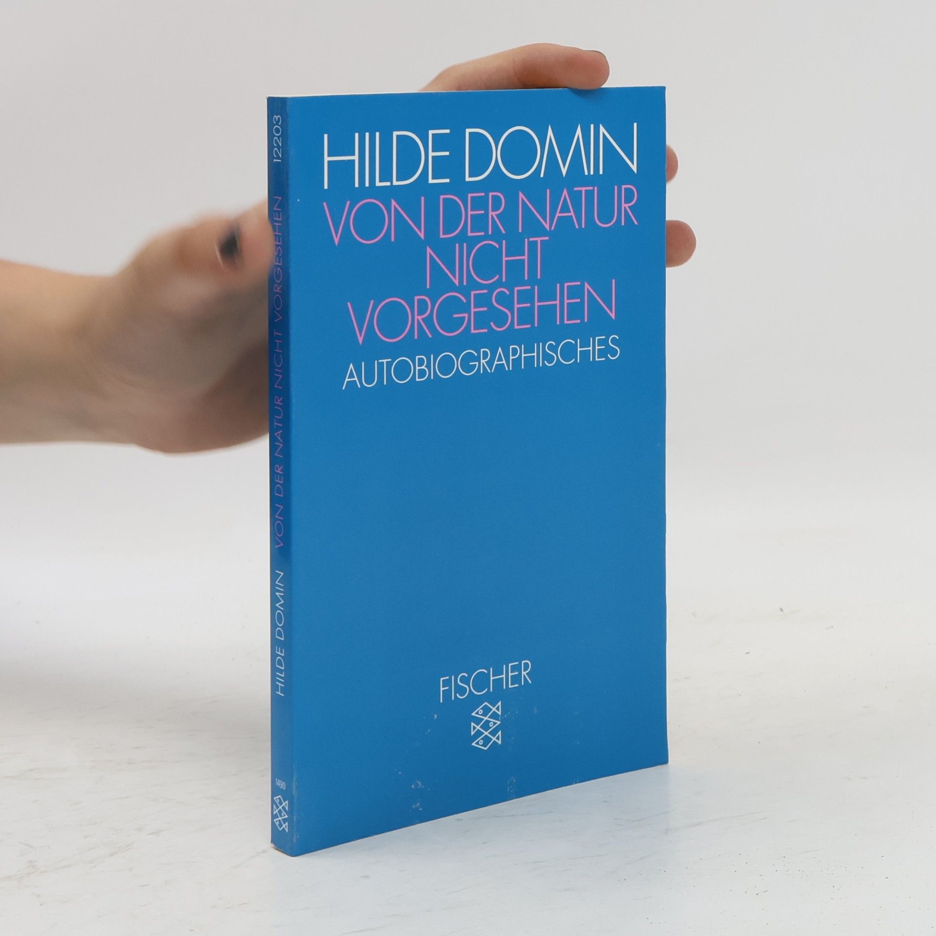 Hilde Domin Von der Natur nicht vorgesehen