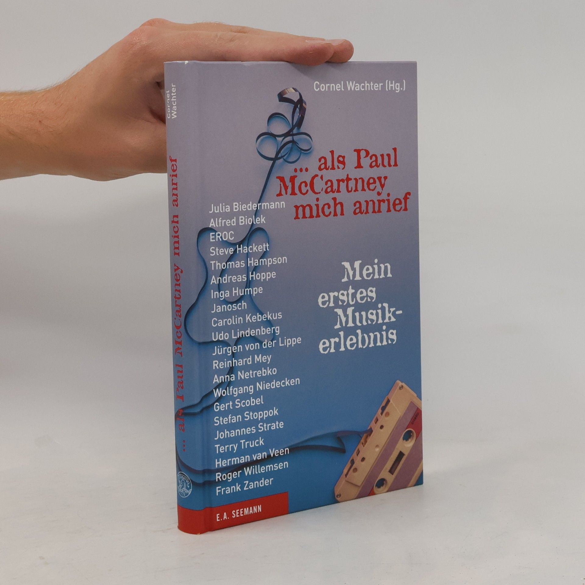 Cornel Wachter … als Paul McCartney mich anrief