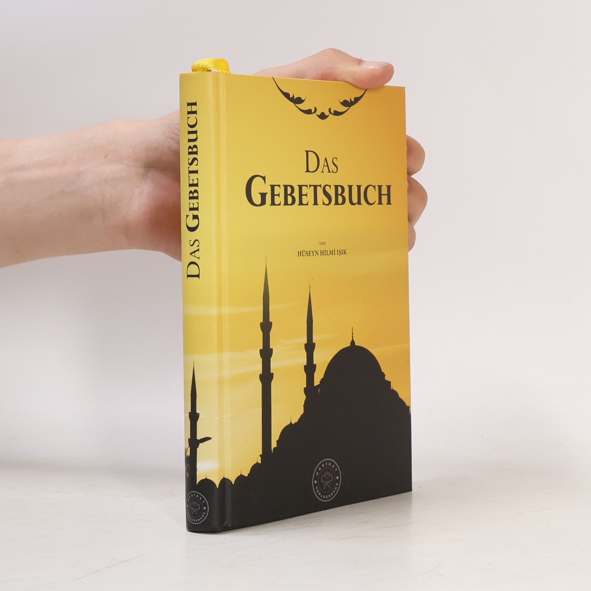 Hüseyin Hilmi Işık Das Gebetsbuch