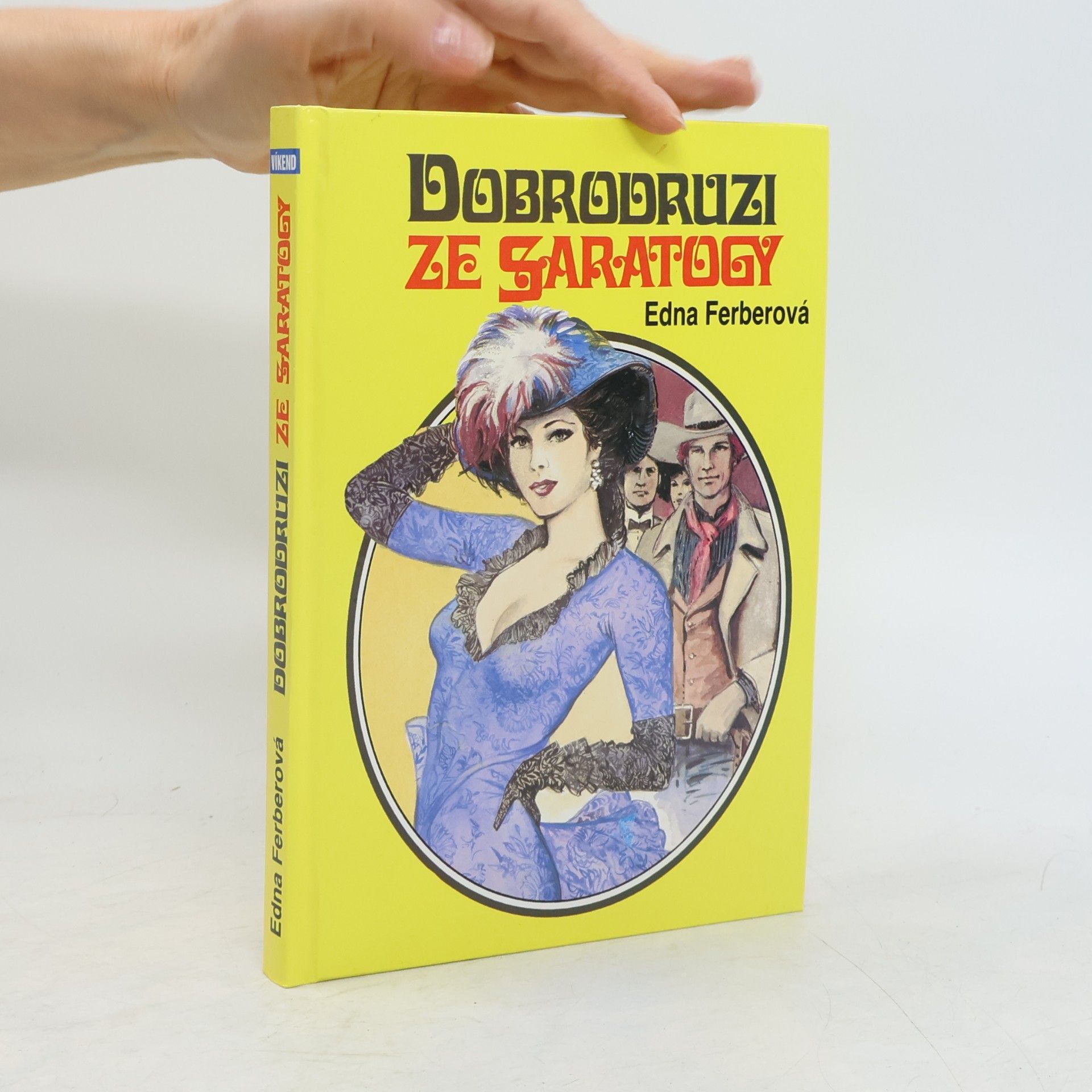 Edna Ferber Dobrodruzi ze Saratogy