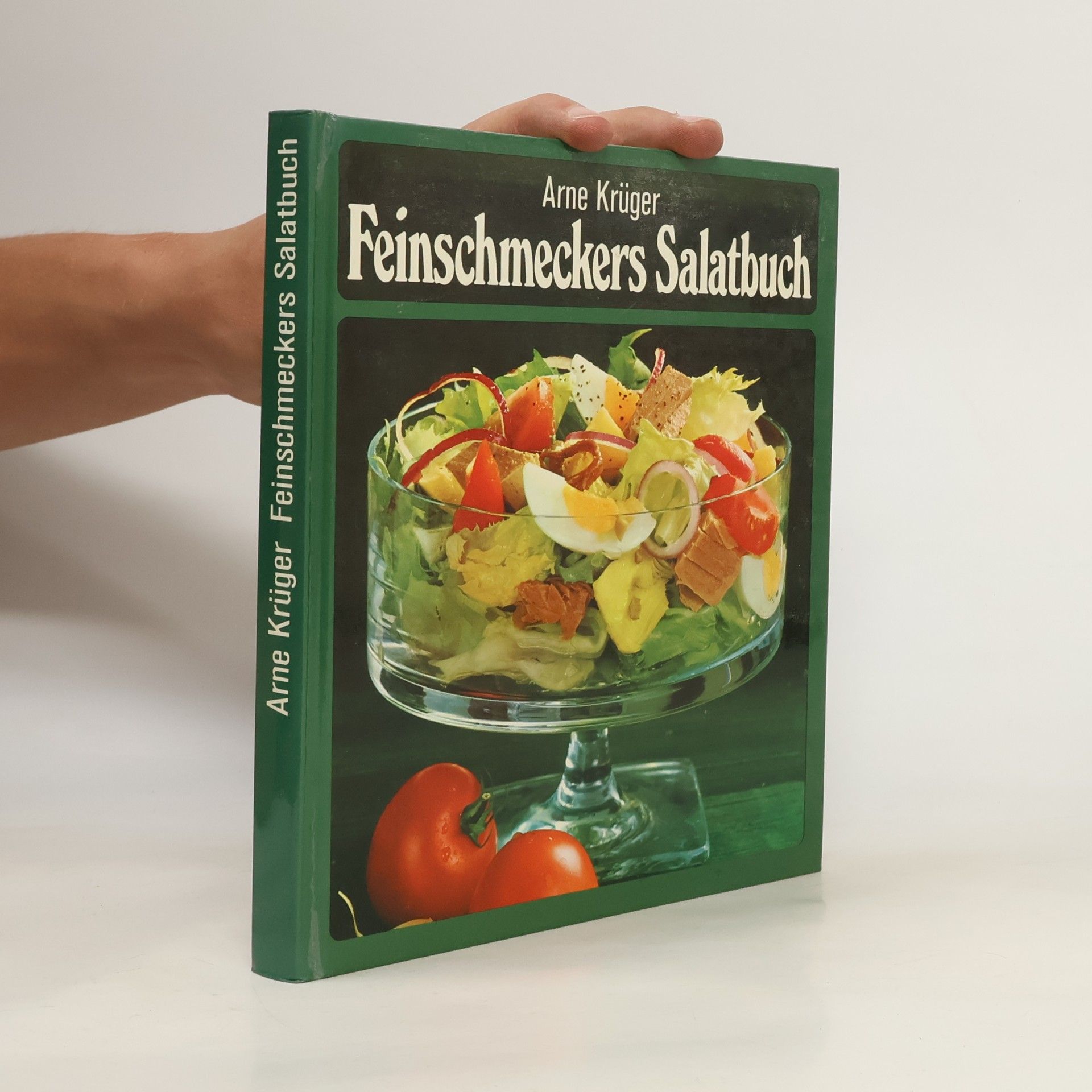 Arne Krüger Feinschmeckers Salatbuch