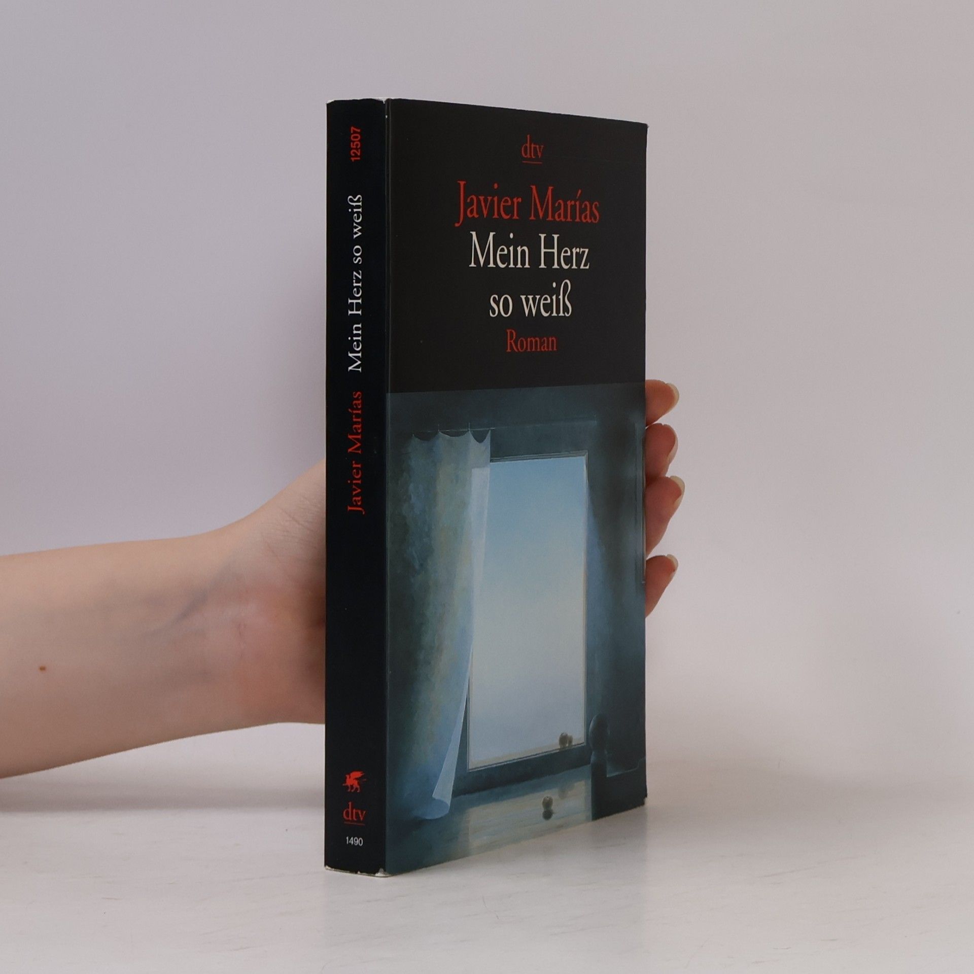 Javier Marías Mein Herz so weiss