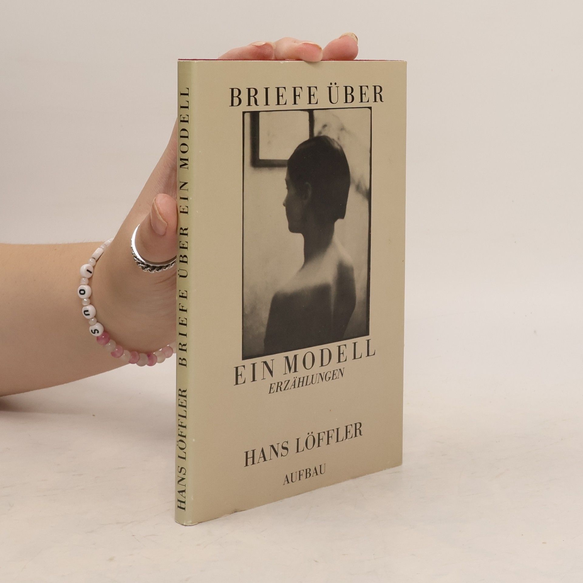 Hans Löffler Briefe über ein Modell