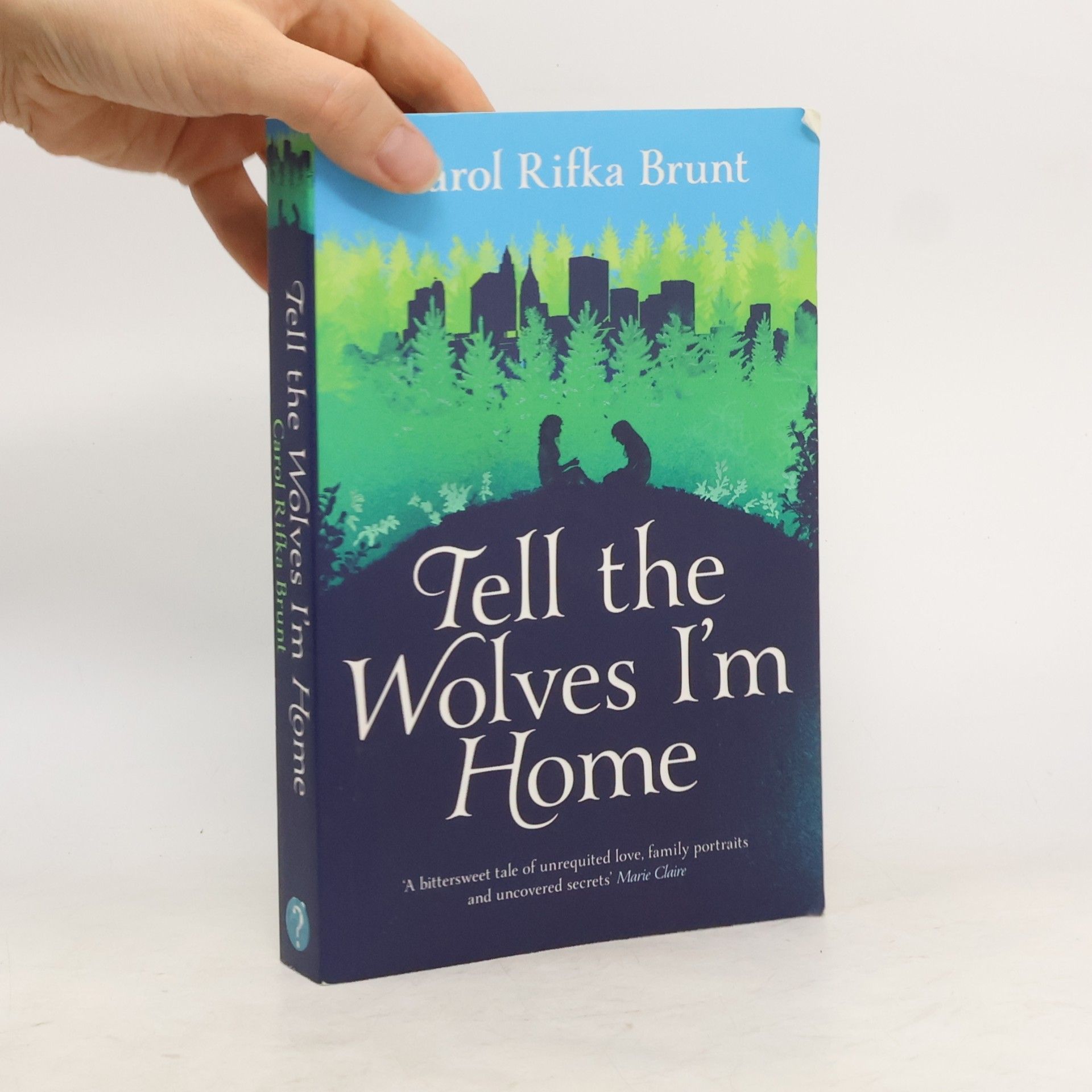 Carol Rifka Brunt Tell the wolves I'm home