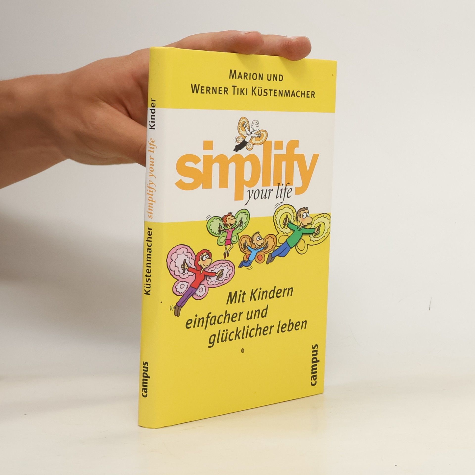 Marion Küstenmacher Simplify your life