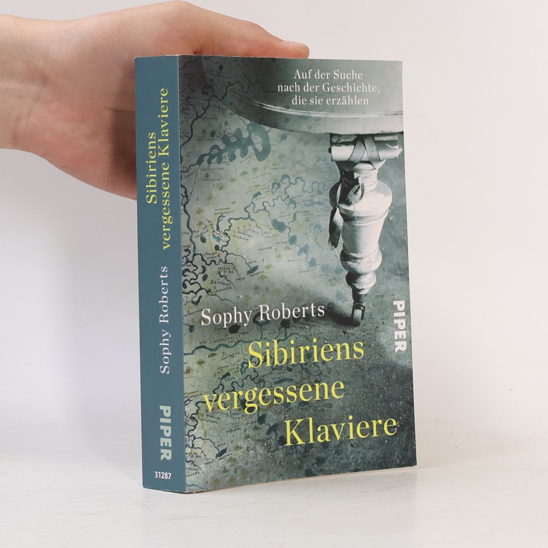 Sophy Roberts Sibiriens vergessene Klaviere