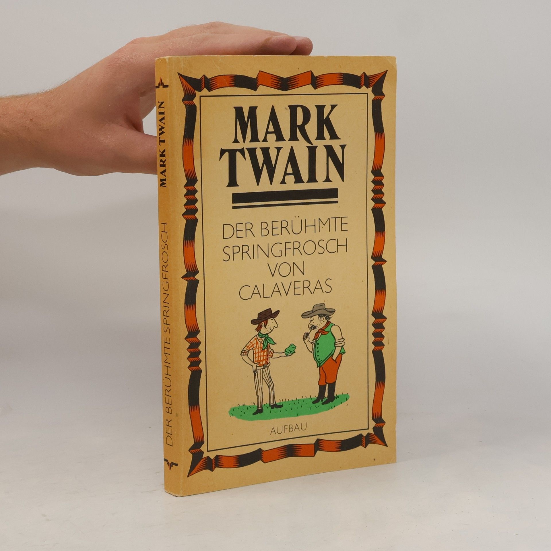 Mark Twain Der Berühmte Springfrosch von Calaveras