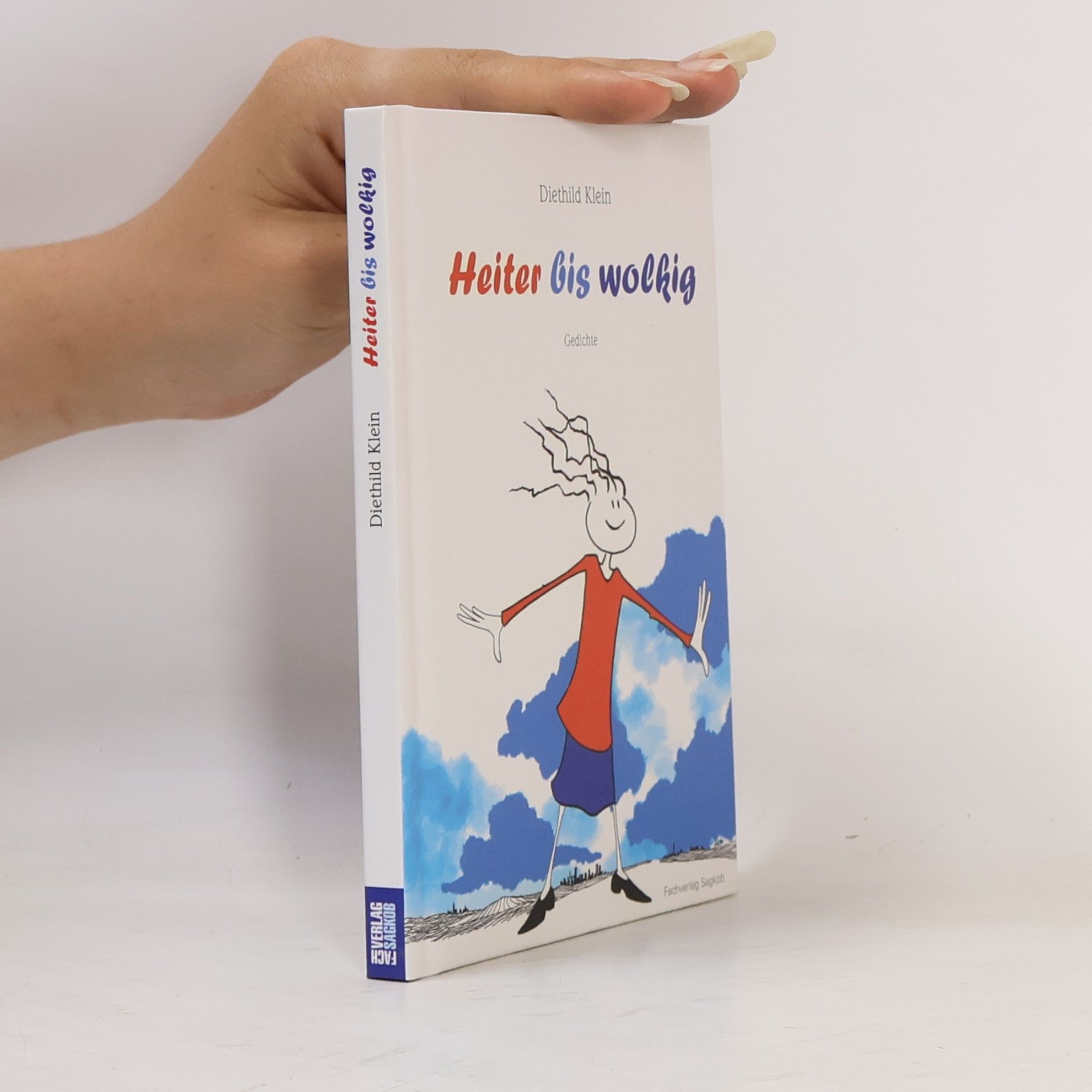 Diethild Klein Heiter bis wolkig