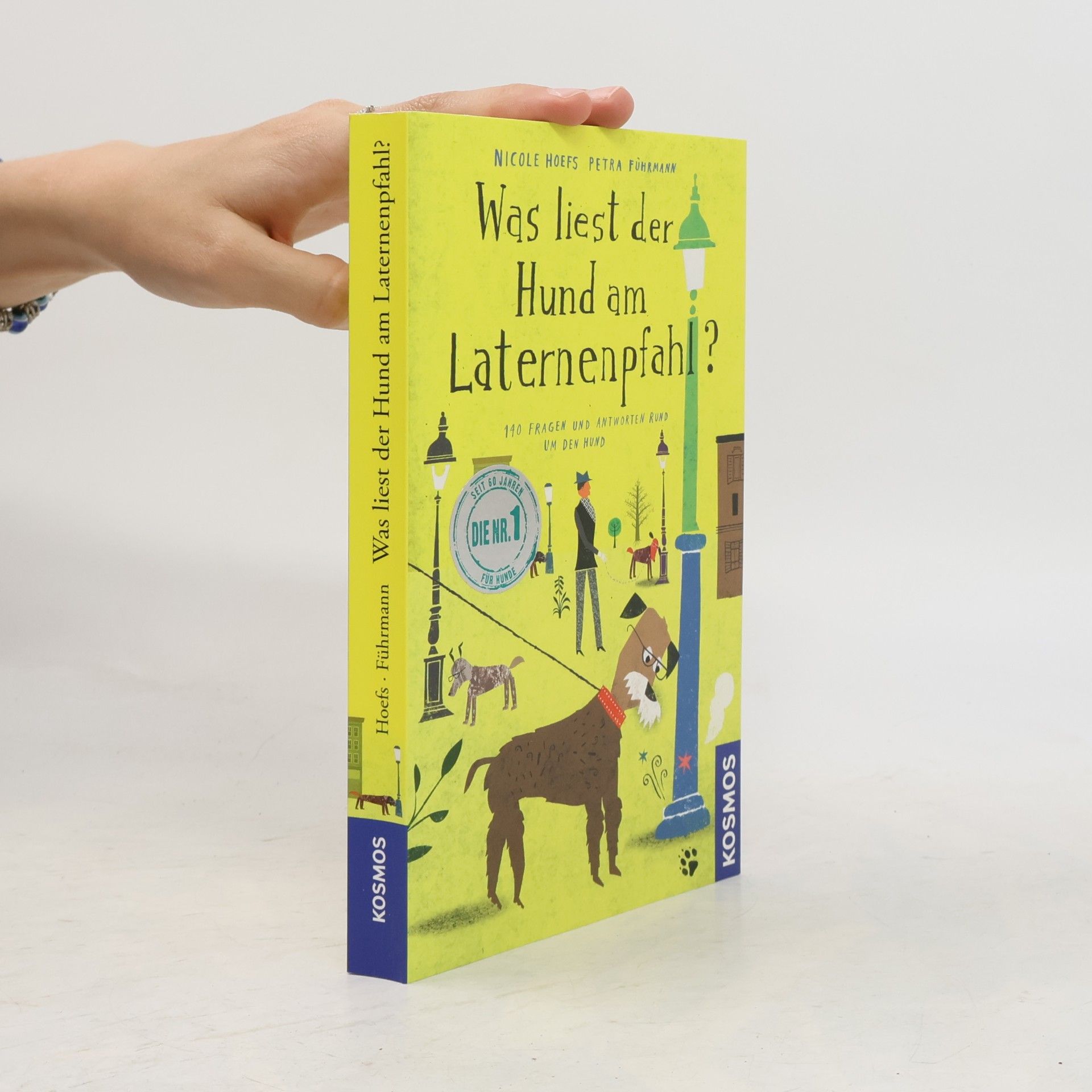 Nicole Hoefs Was liest der Hund am Laternenpfahl?