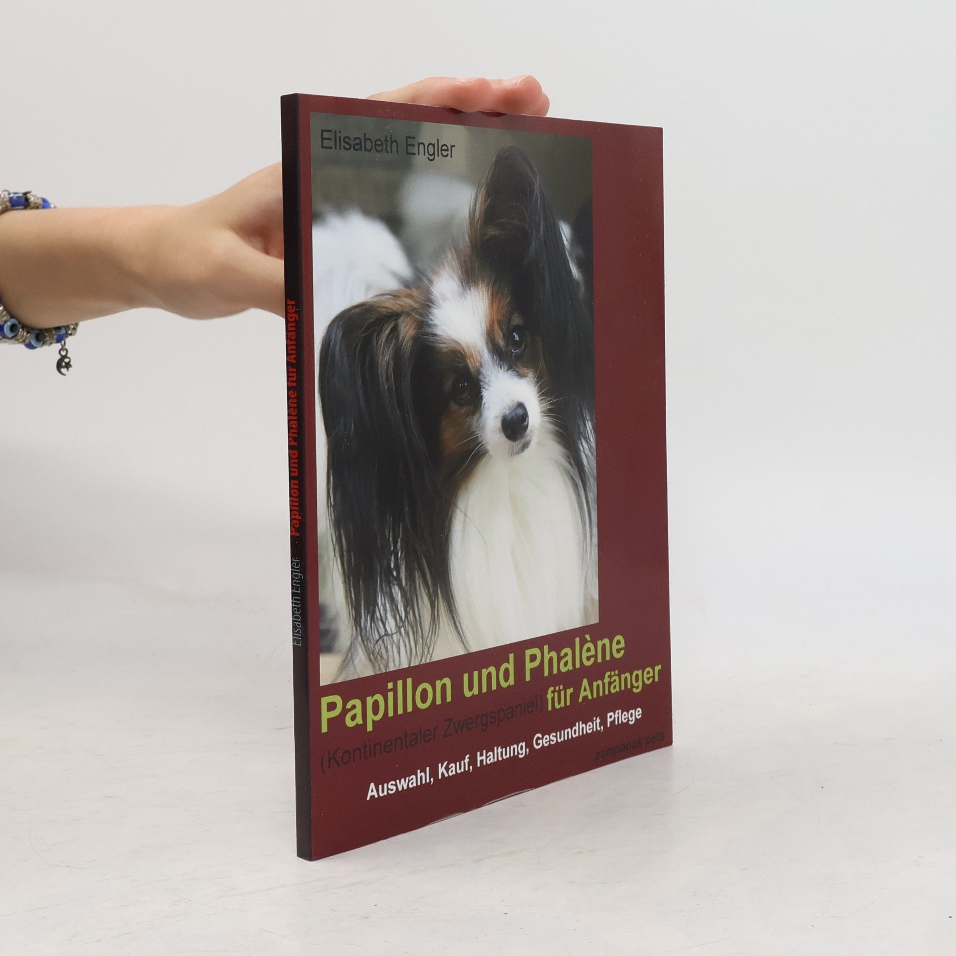 Elisabeth Engler Papillon und Phalène (Kontinentaler Zwergspaniel) für Anfänger