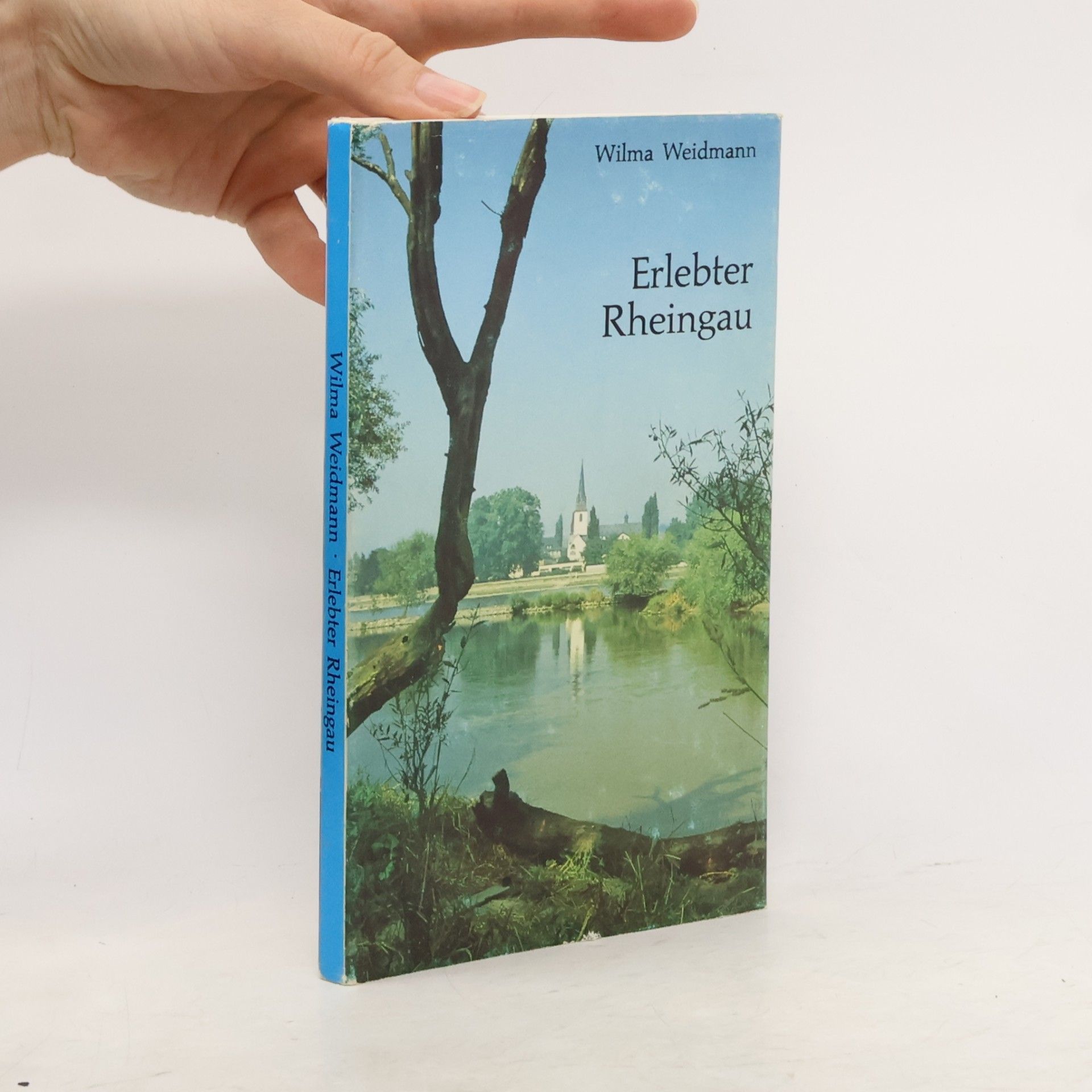 Wilma Weidmann Erlebter Rheingau