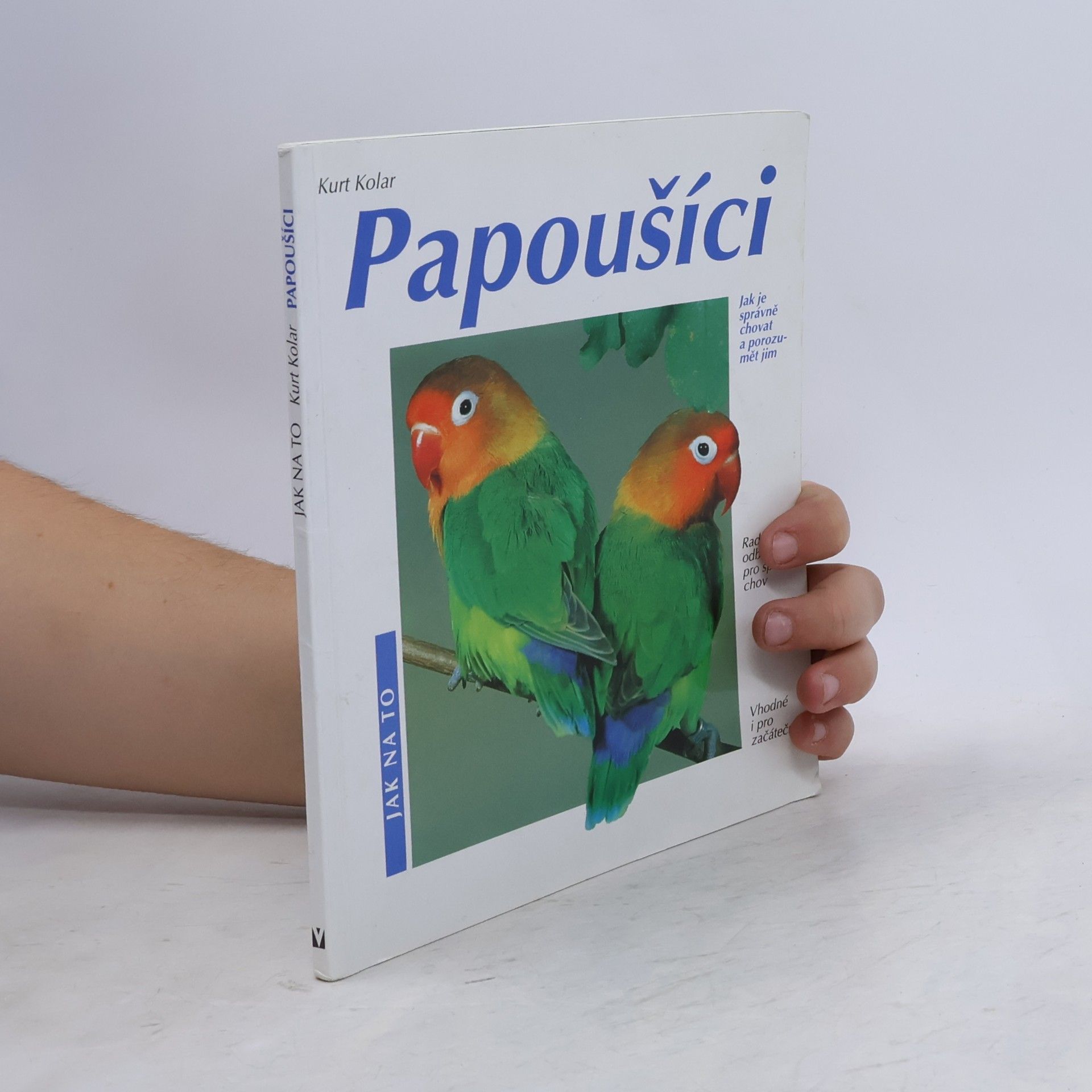 Kurt Kolar Papoušíci