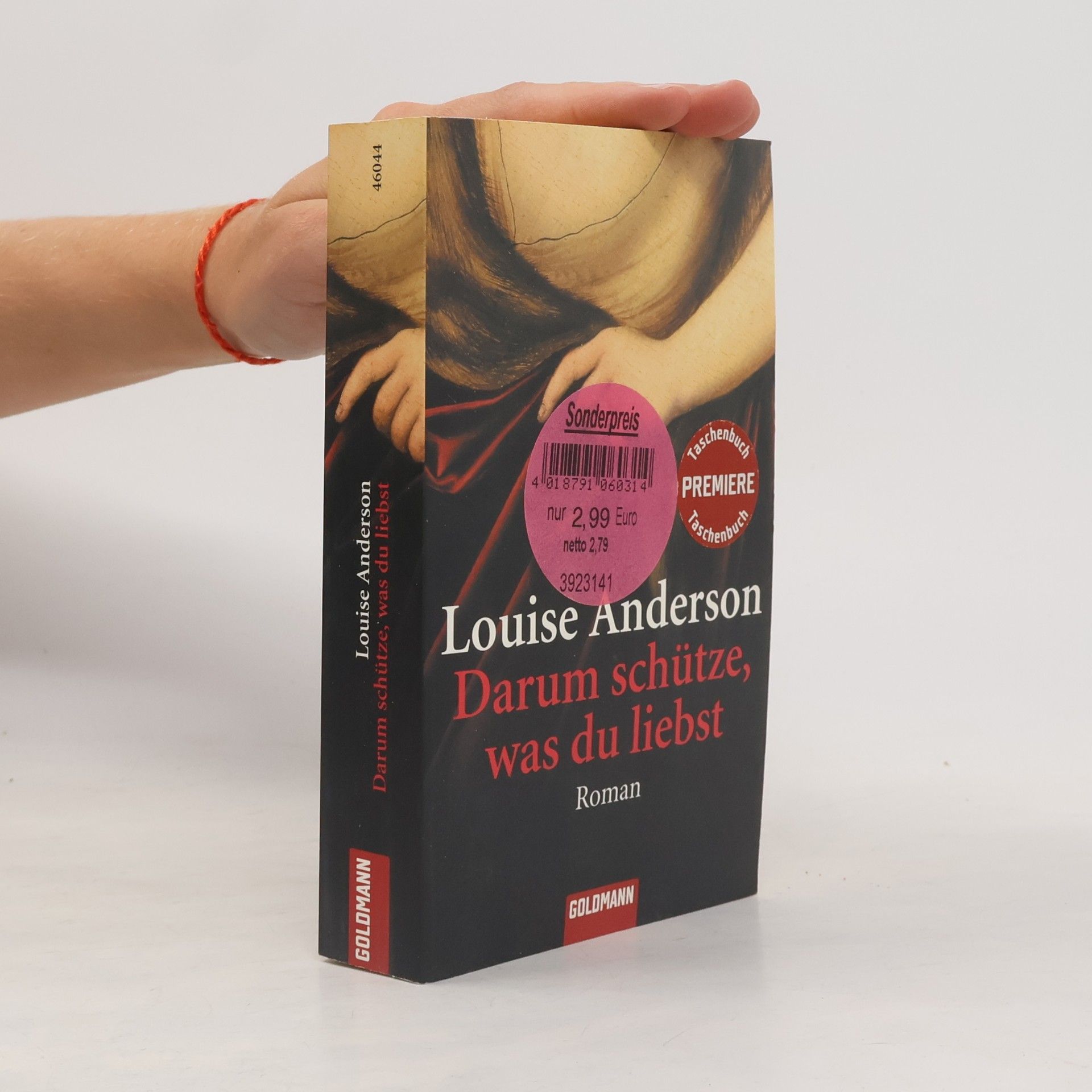 Louise Anderson Darum schütze, was du liebst