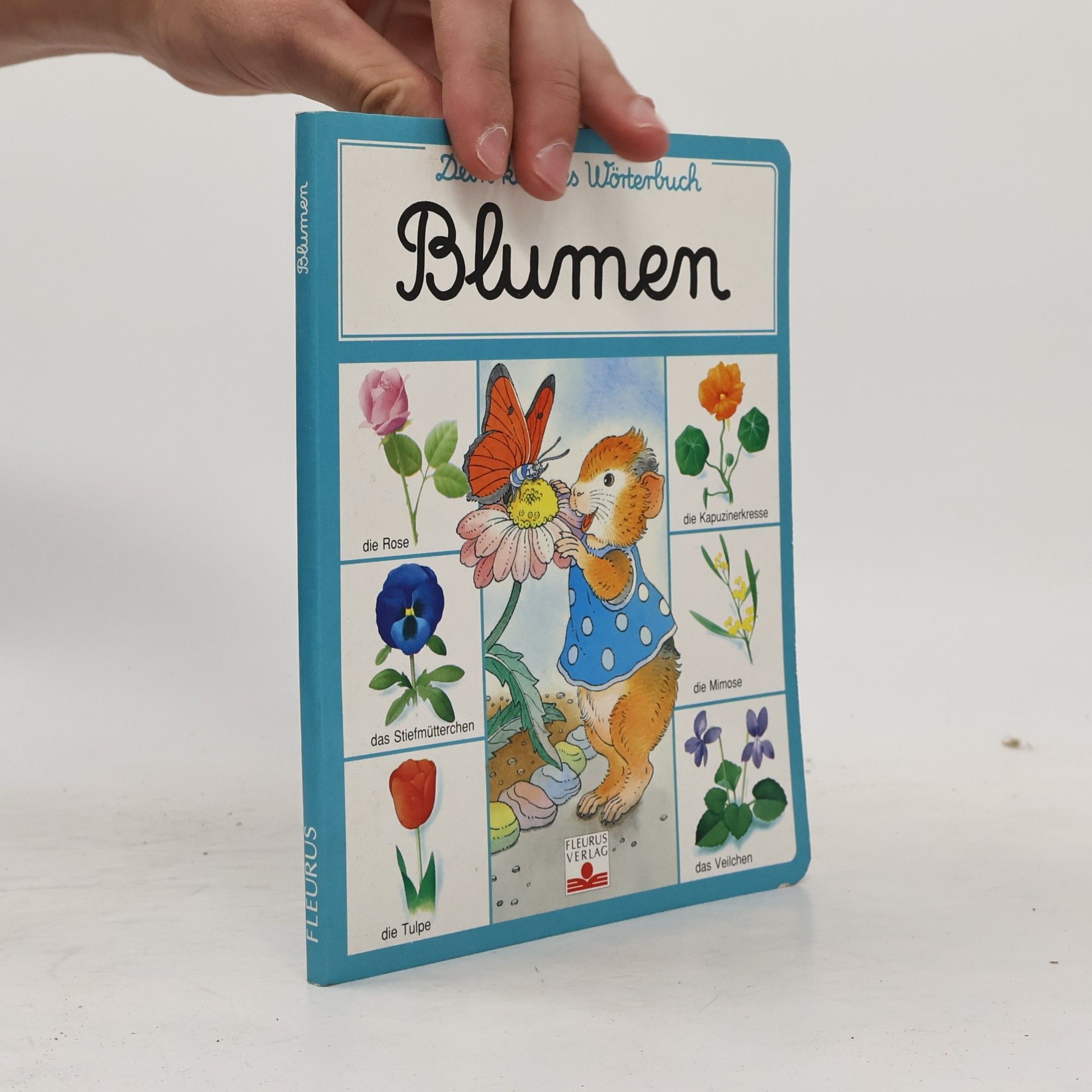 Emilie Beaumont Dein kleines Wörterbuch, Blumen