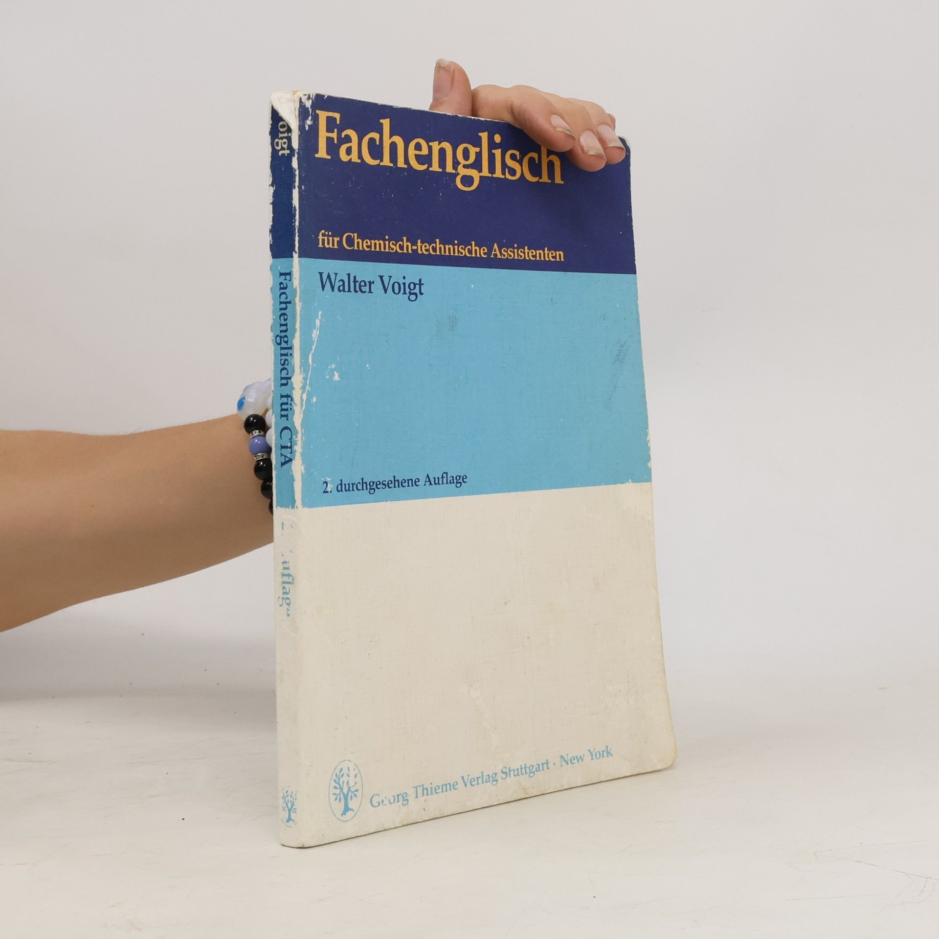 Walter Voigt Fachenglisch für Chemisch-technische Assistenten (CTA) - 2. durchgesehene Auflage