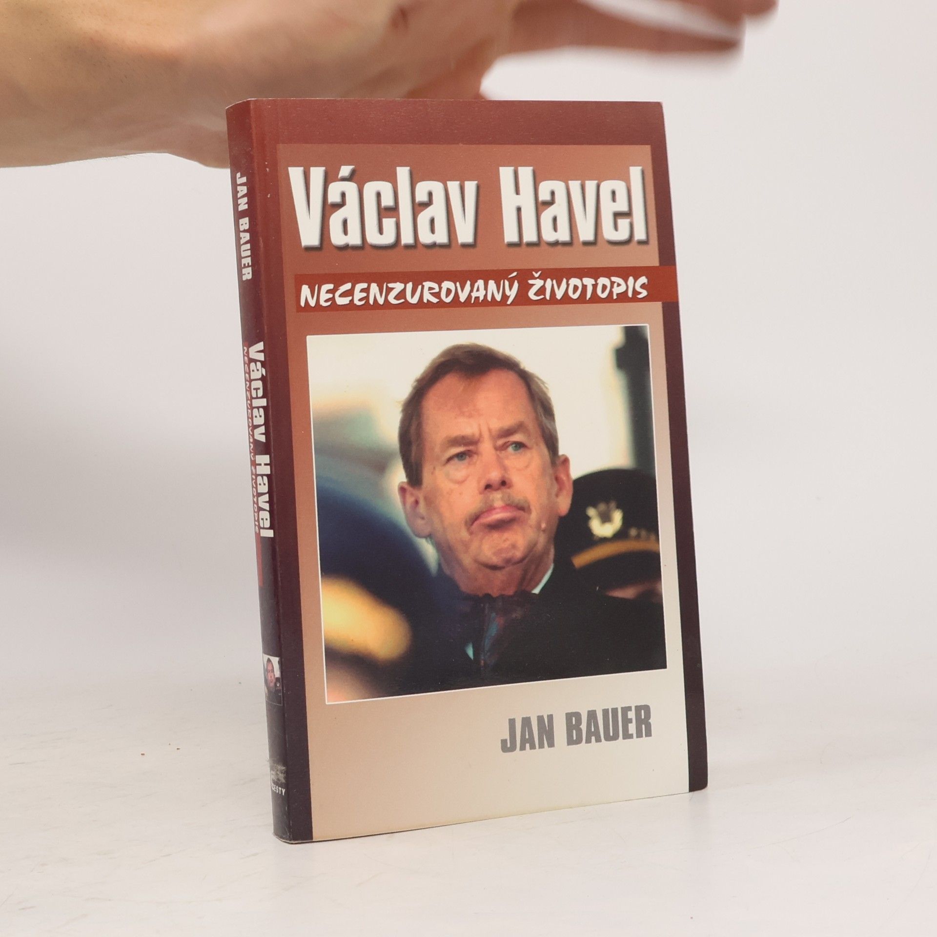 Jan Bauer Václav Havel: Necenzurovaný životopis