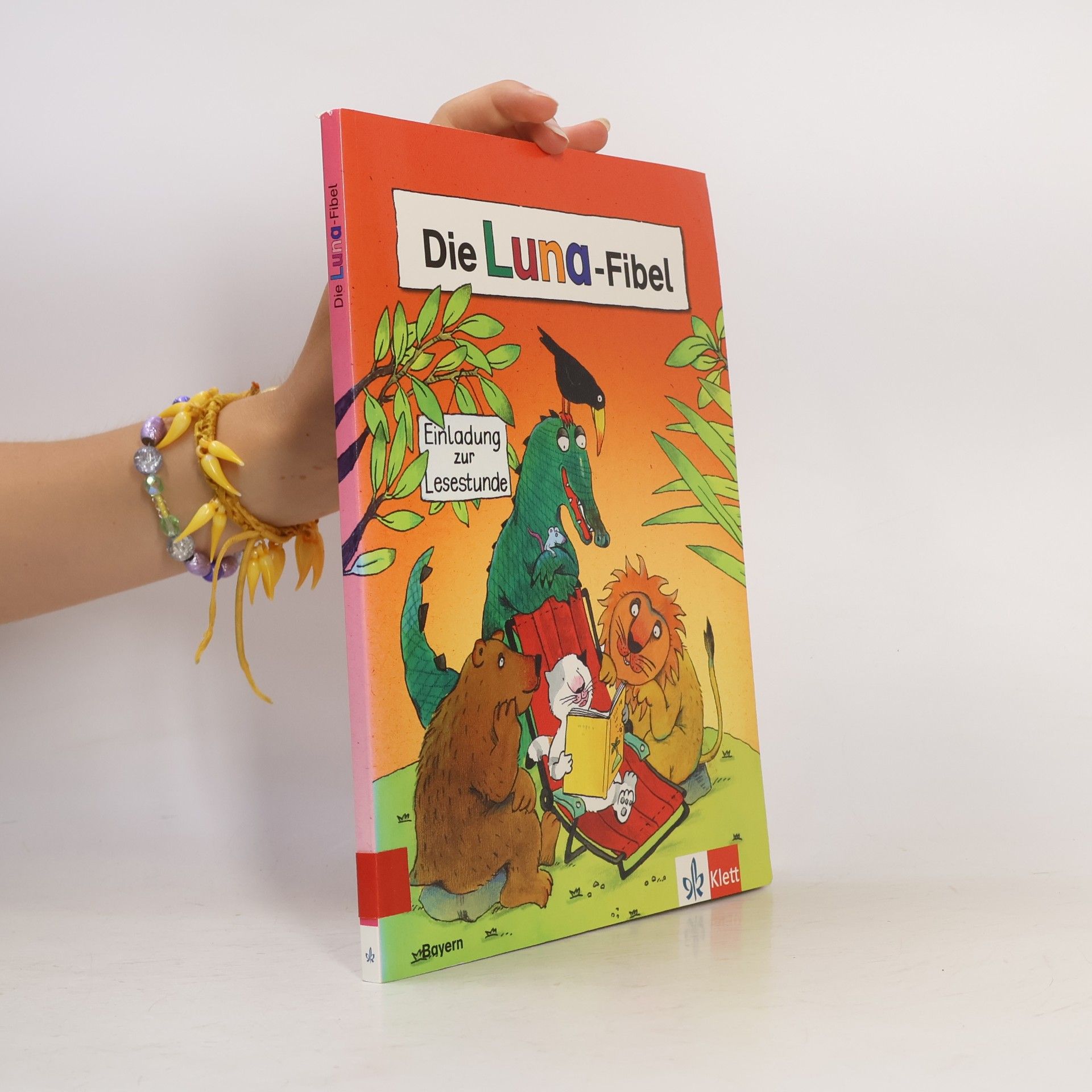 Kolektiv autorů Die Luna-Fibel. Ausgabe für Bayern: Schülerbuch
