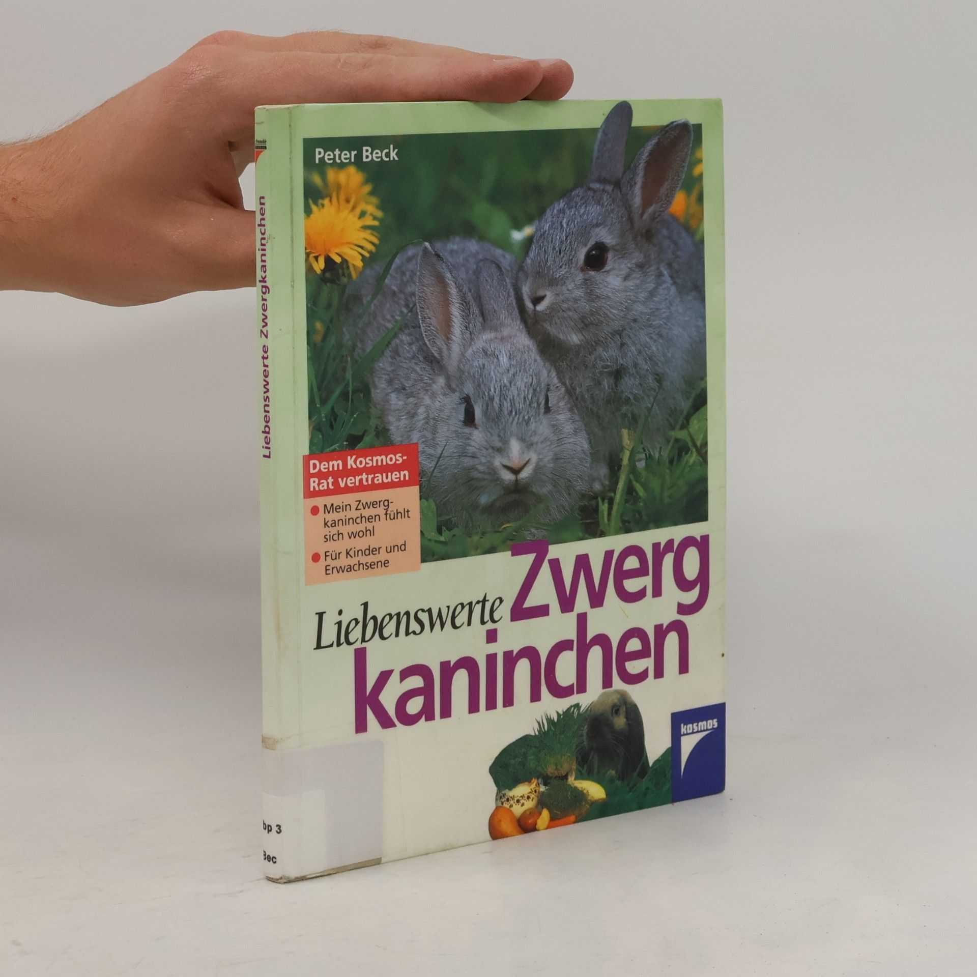 Hans-Peter Beck-Bornholdt Liebenswerte Zwergkaninchen