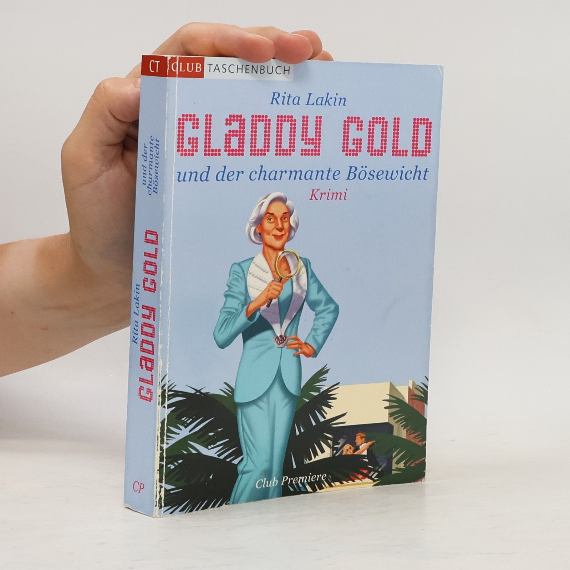 Rita Lakin Gladdy Gold und der charmante Bösewicht