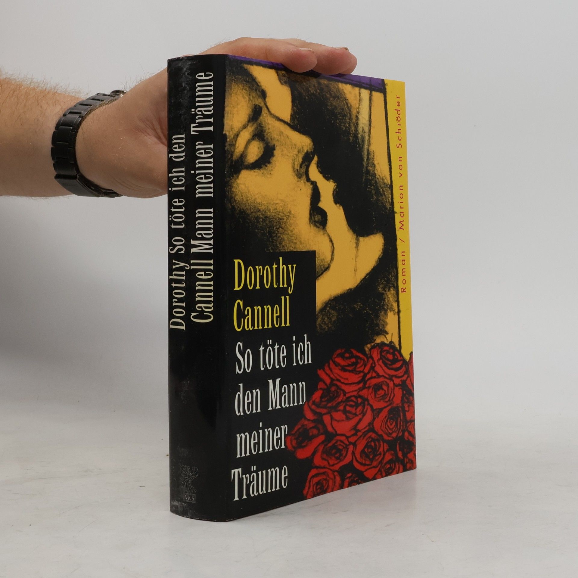 Dorothy Cannell So töte ich den Mann meiner Träume. Roman
