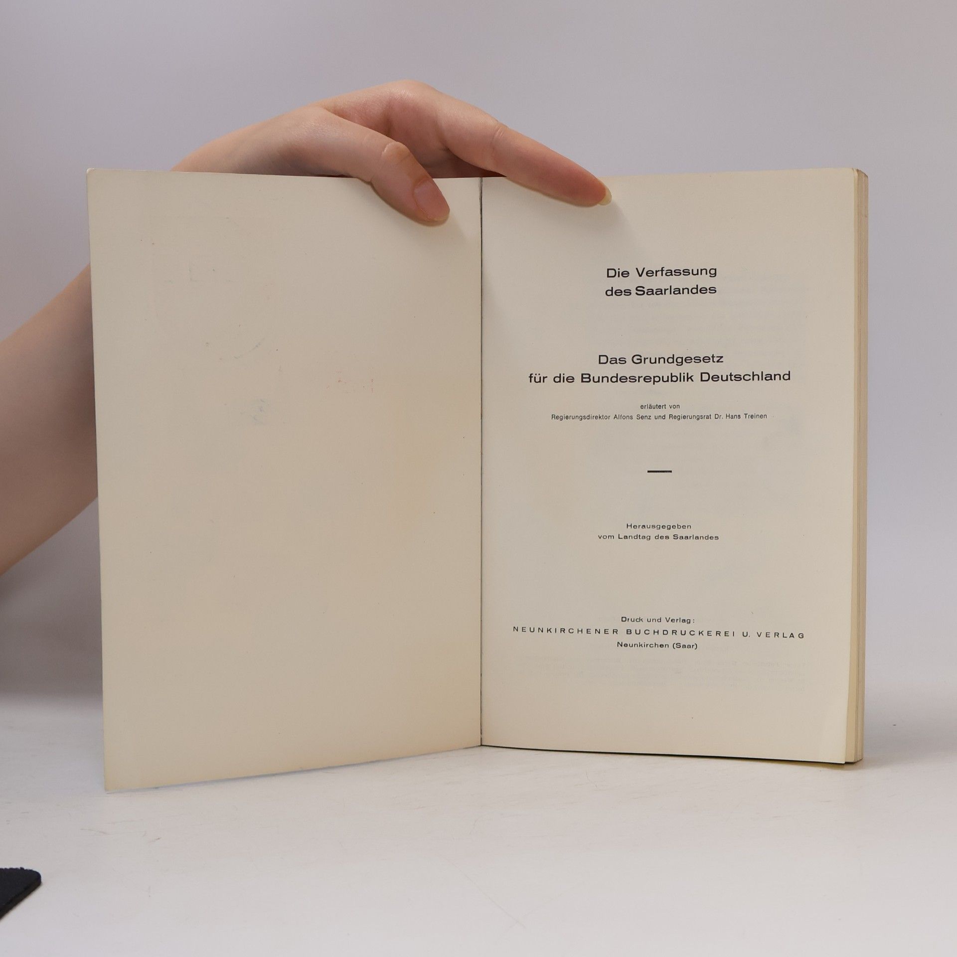 Alfons Senz Die Verfassung des Saarlandes. Das Grundgesetz für die Bundesrepublik Deutschland
