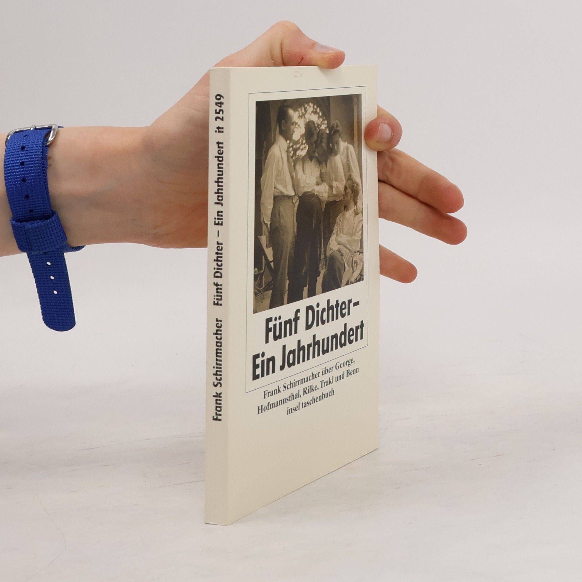 Frank Schirrmacher Fünf Dichter - ein Jahrhundert