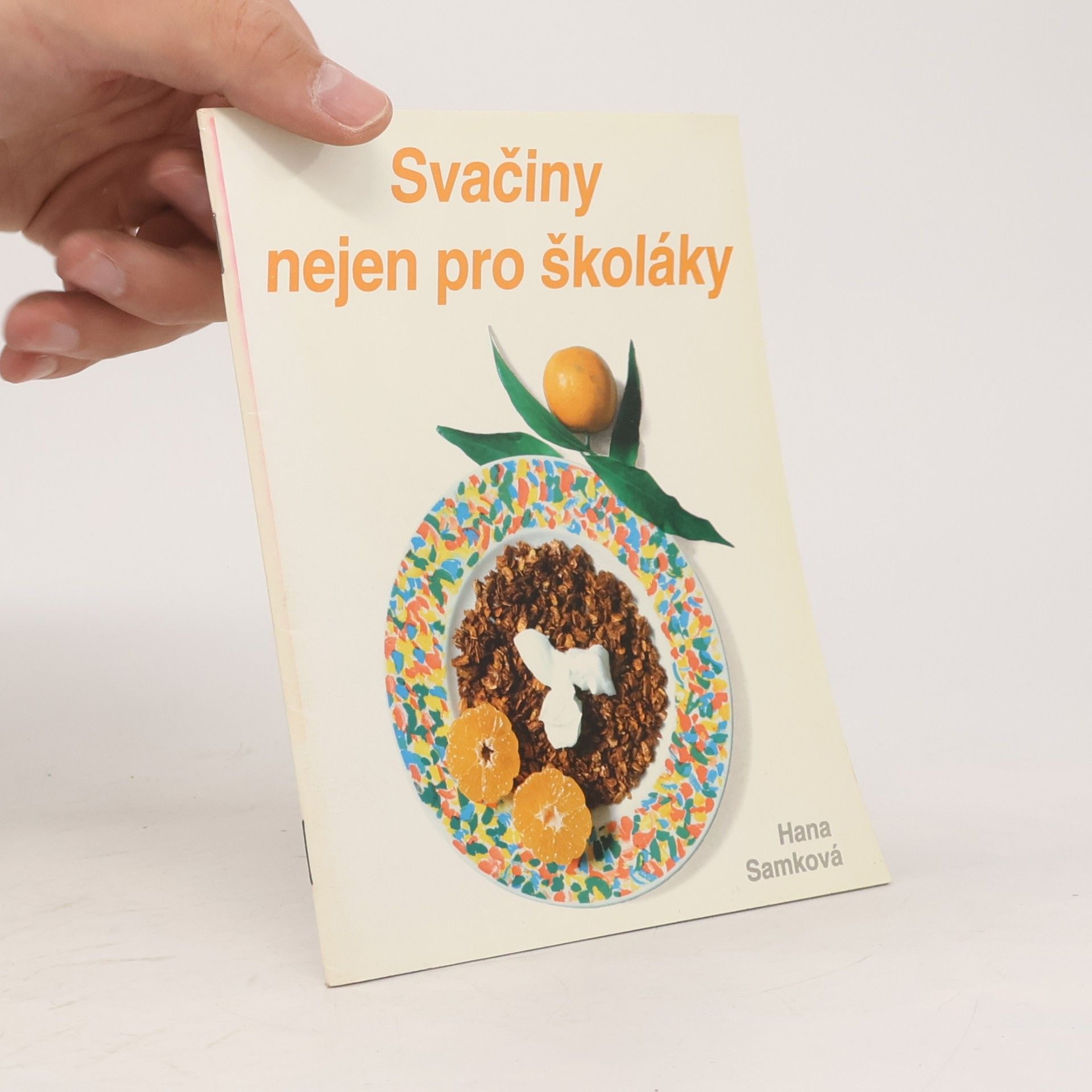 Hana Samková Svačiny nejen pro školáky