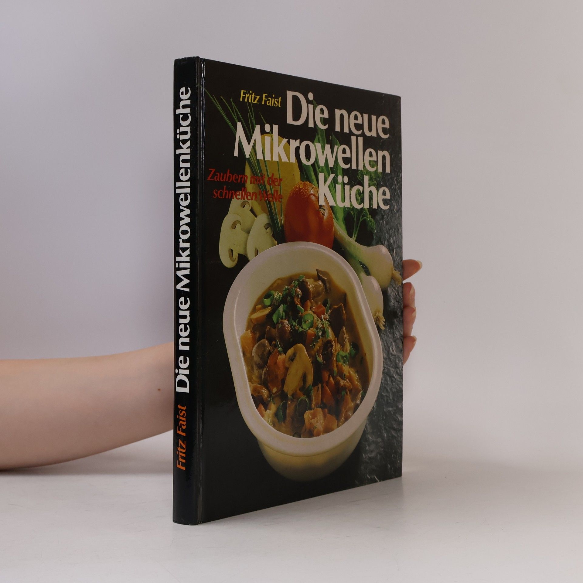 Fritz Faist Die neue Mikrowellenküche