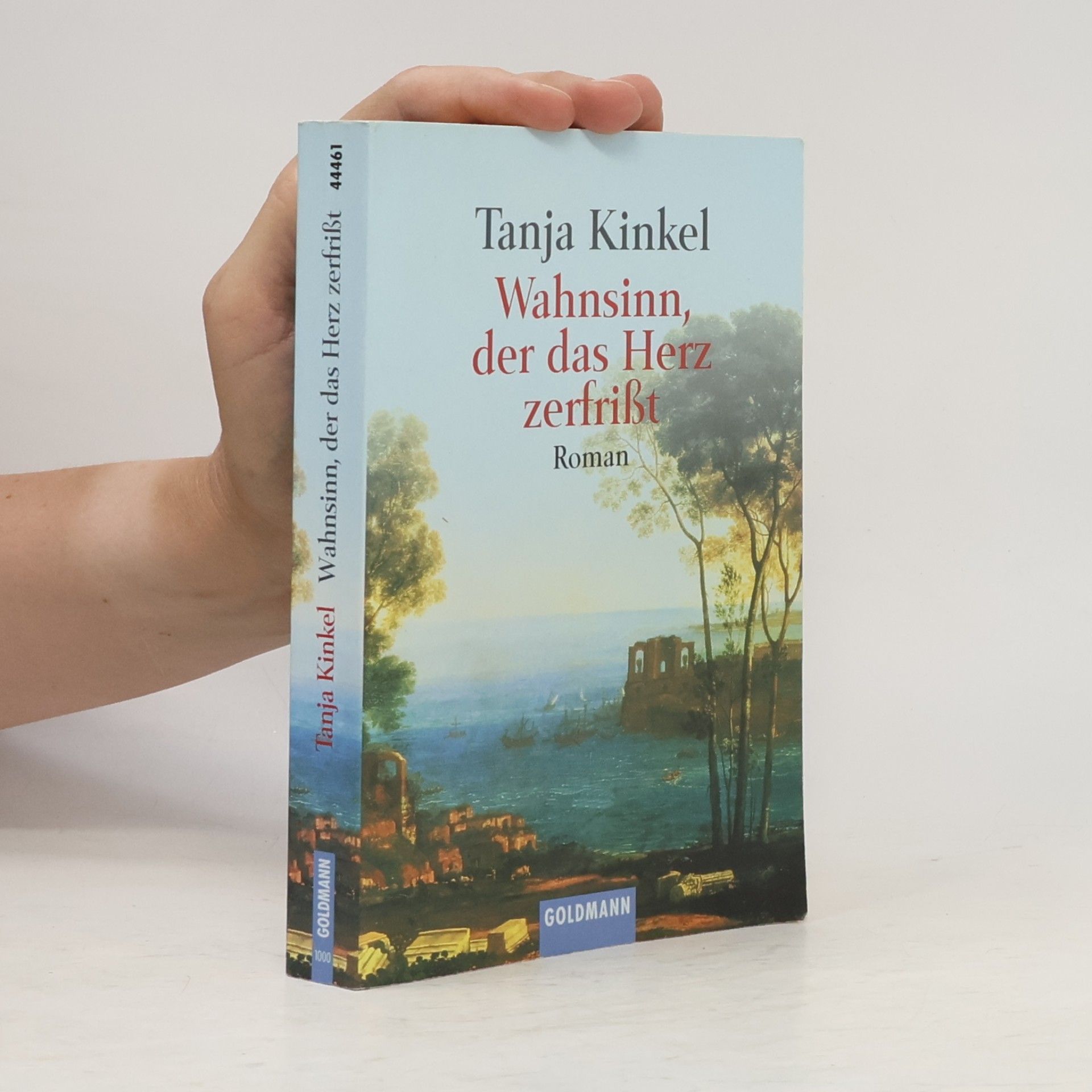 Tanja Kinkel Wahnsinn, der das Herz zerfrißt