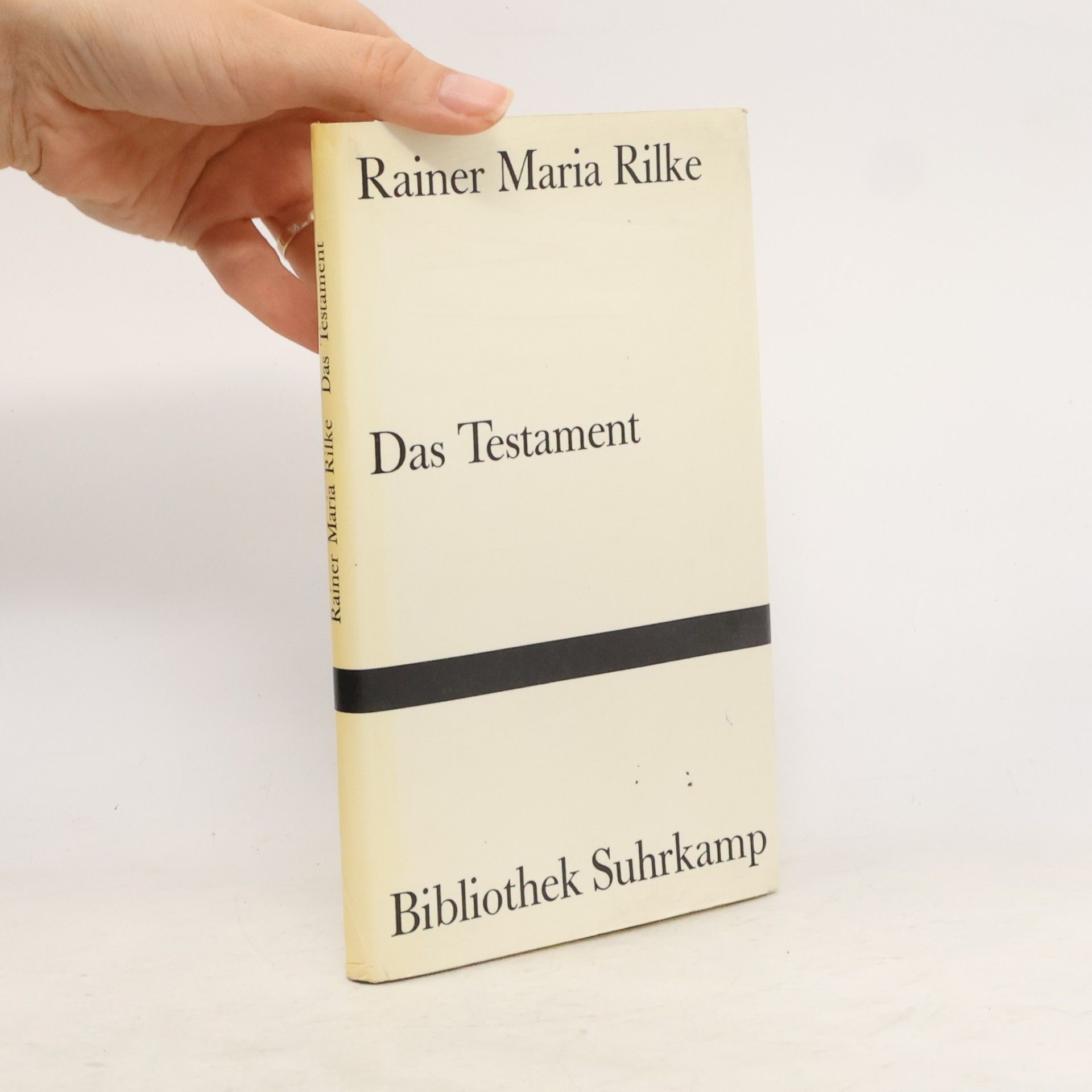 Rainer Maria Rilke Das Testament. Hrsg. u. Nachw. v. Ernst Zinn