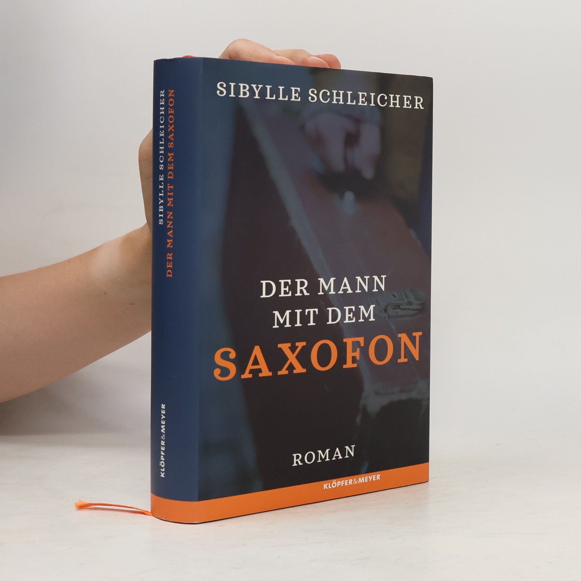 Sibylle Schleicher Der Mann mit dem Saxofon