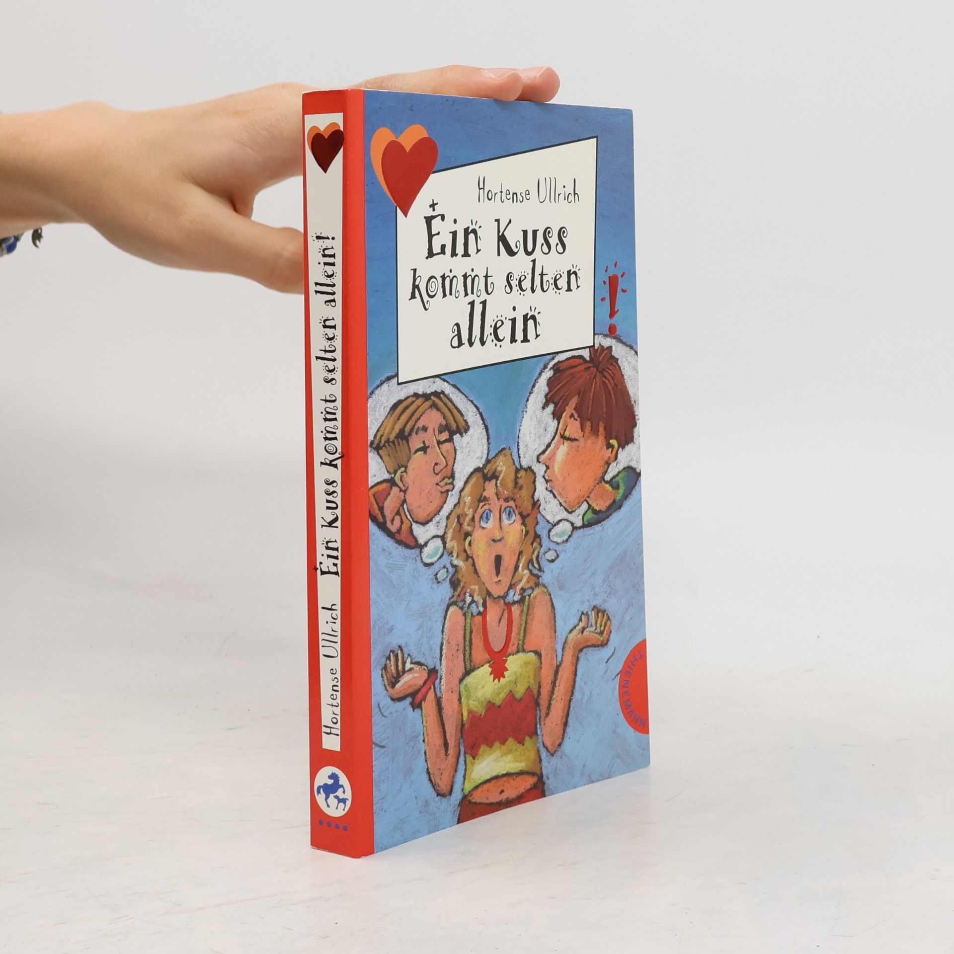 Hortense Ullrich Ein Kuss kommt selten allein
