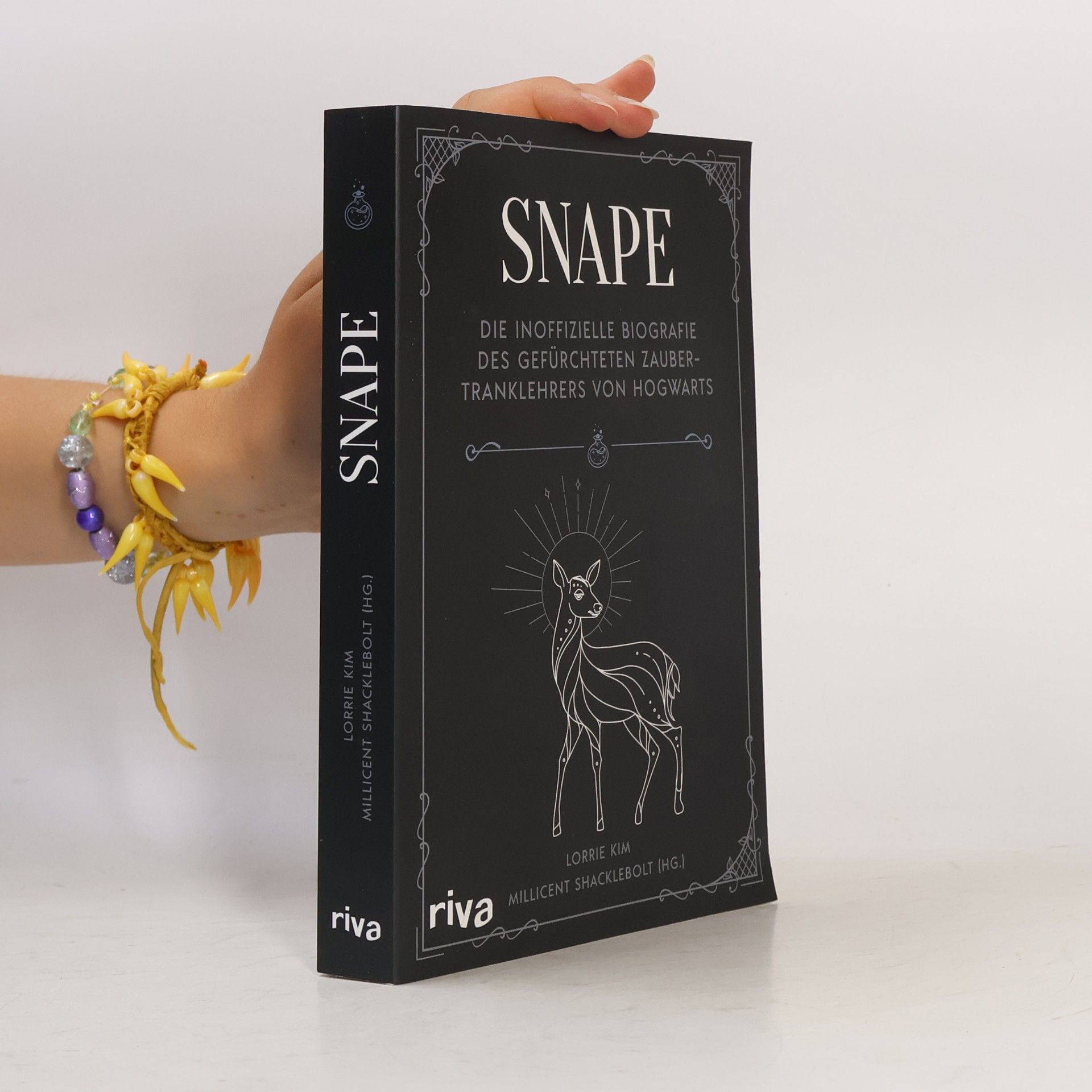 Lorrie Kim Snape. Die inoffizielle Biografie des gefürchteten Zaubertranklehrers von Hogwarts