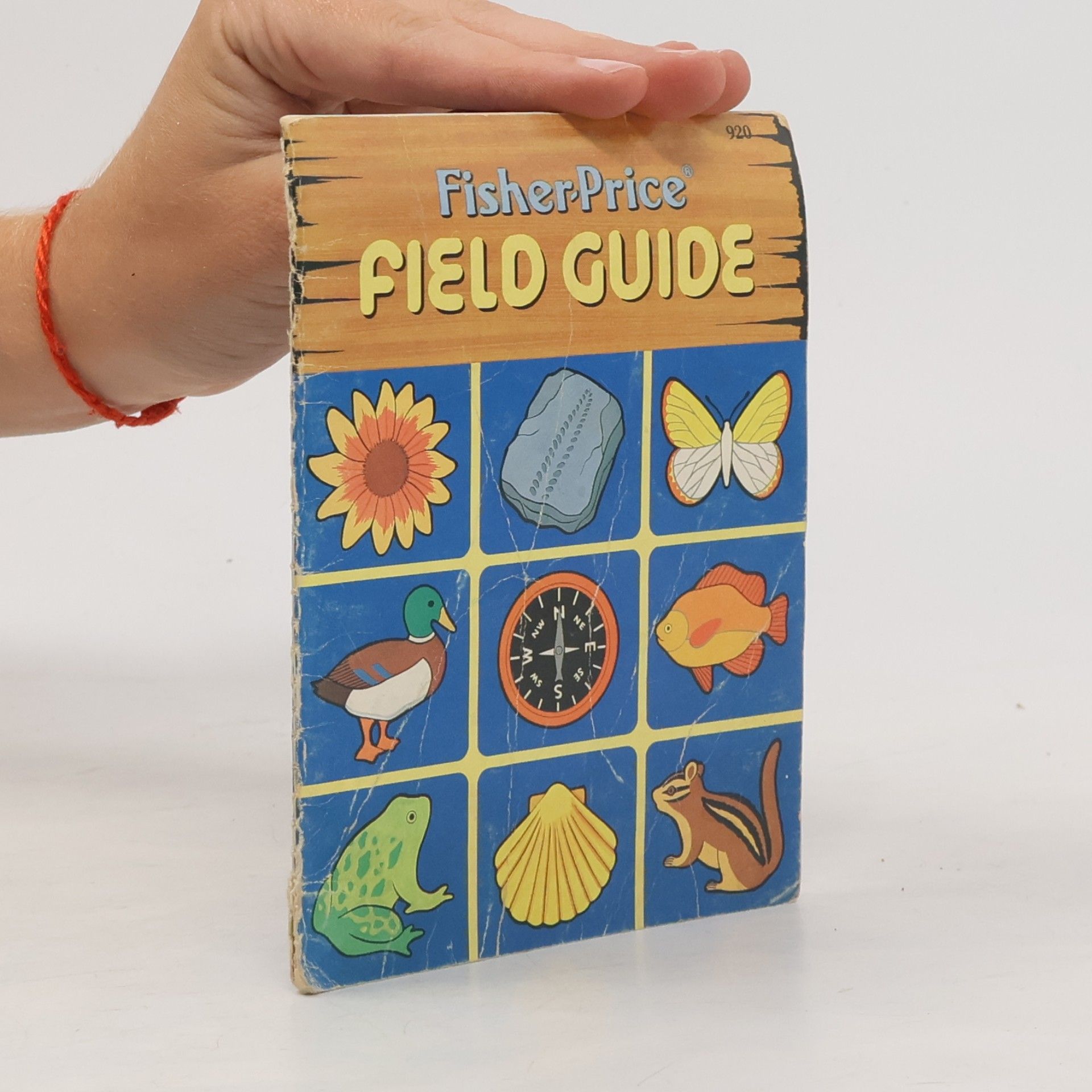 Various authors Fisher-Price Field Guide