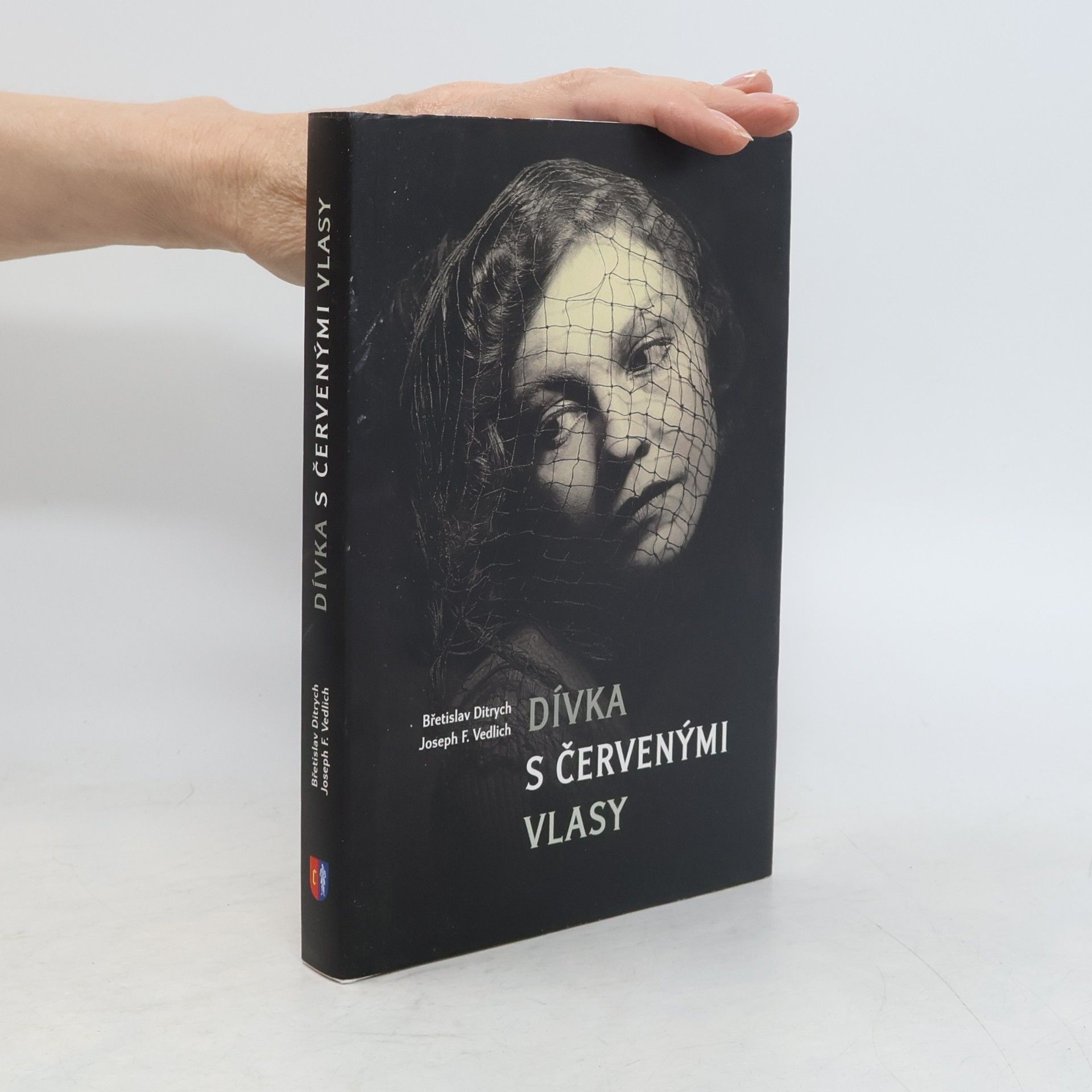 Joseph Franciscus Vedlich Dívka s červenými vlasy (Z neznámých deníků a života Blanky Waleské)