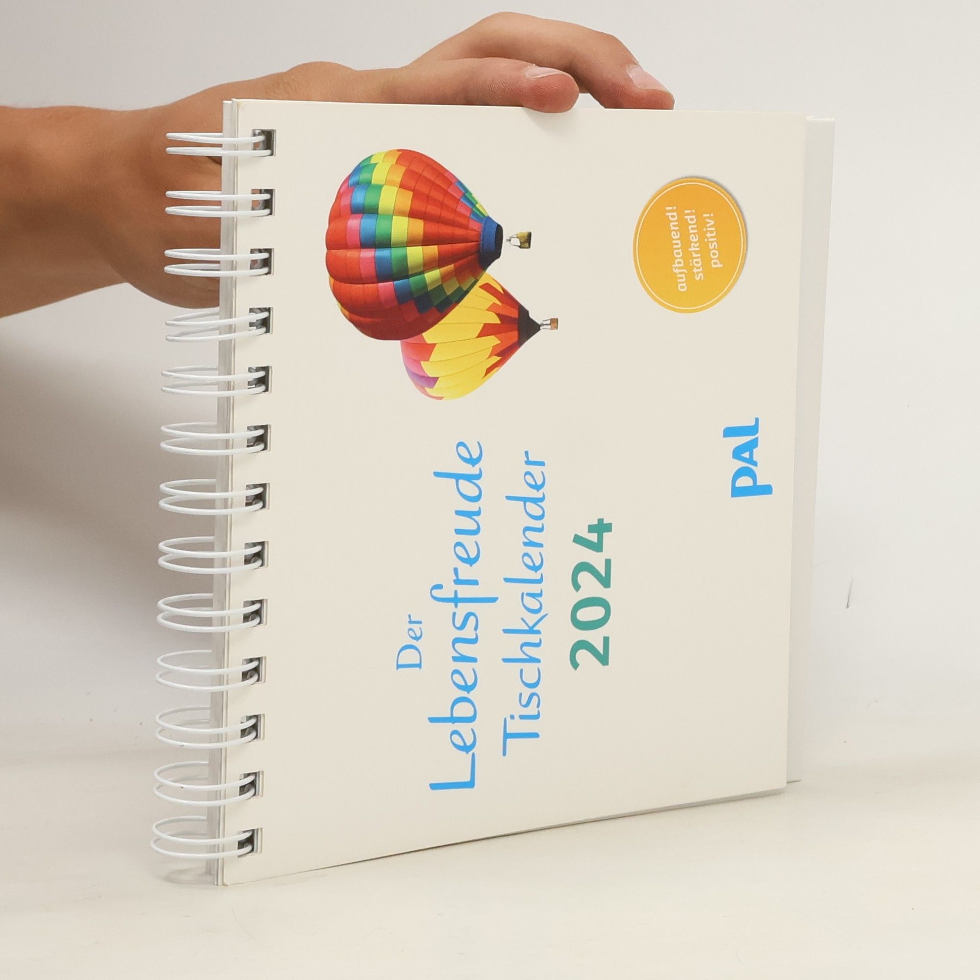 Kolektív autorov PAL - Der Lebensfreude Tischkalender 2024
