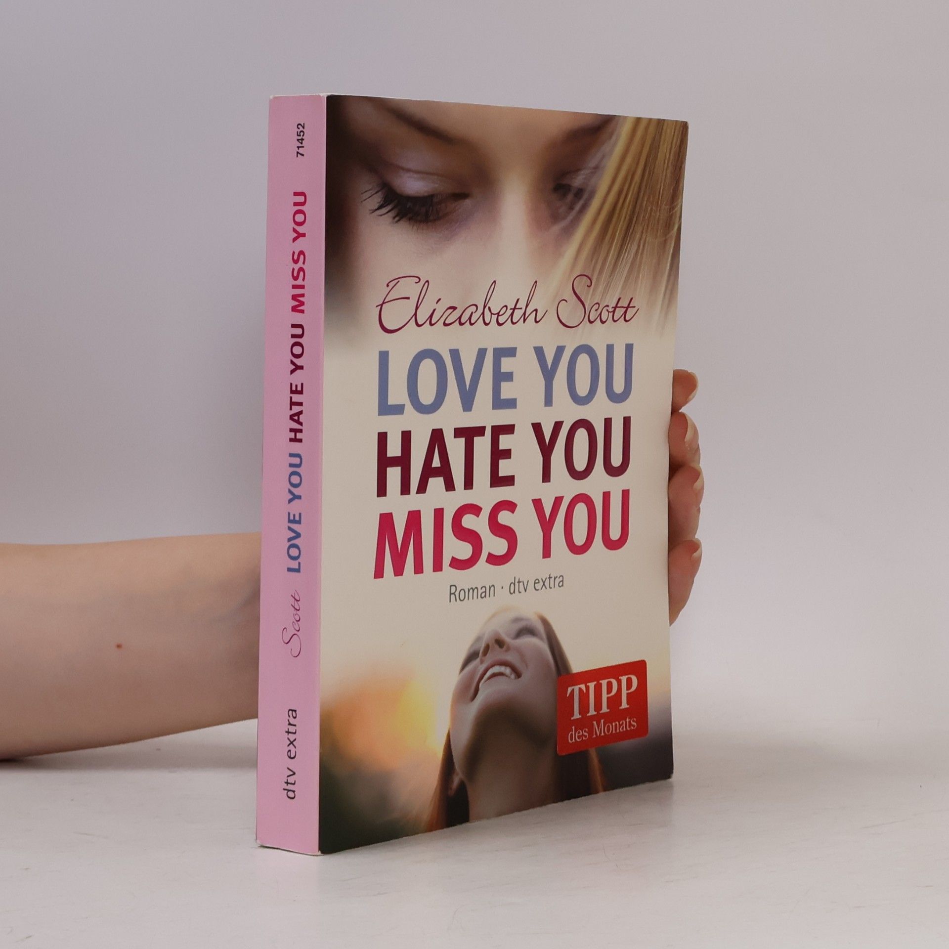 Elizabeth Scott Love you hate you miss you