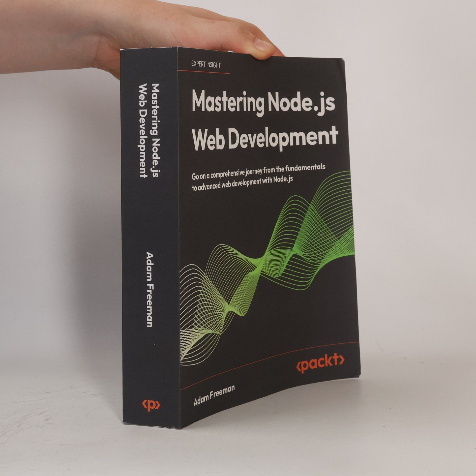 Adam Freeman Mastering Node.js Web Development
