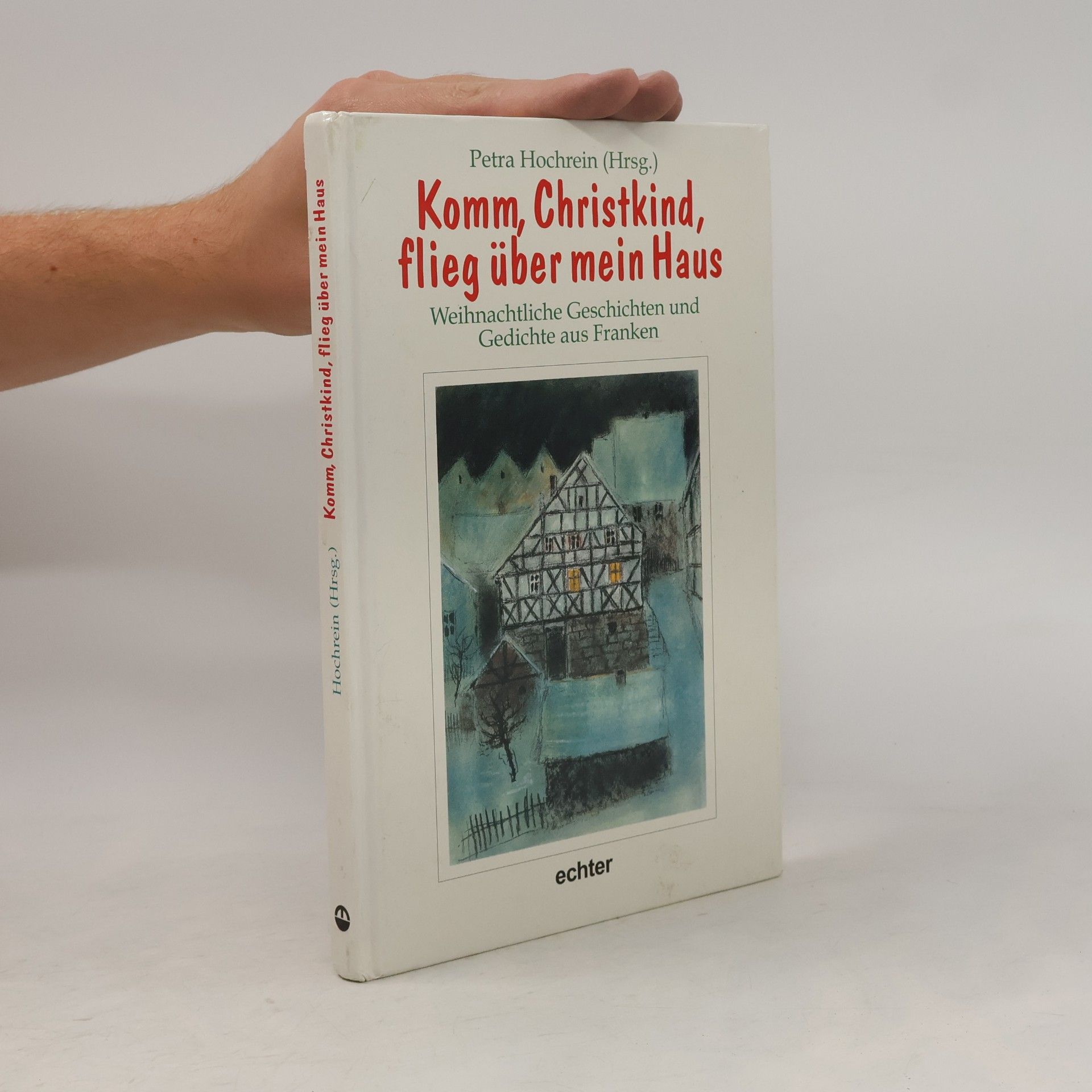 Autorenkollektiv Komm, Christkind, flieg über mein Haus