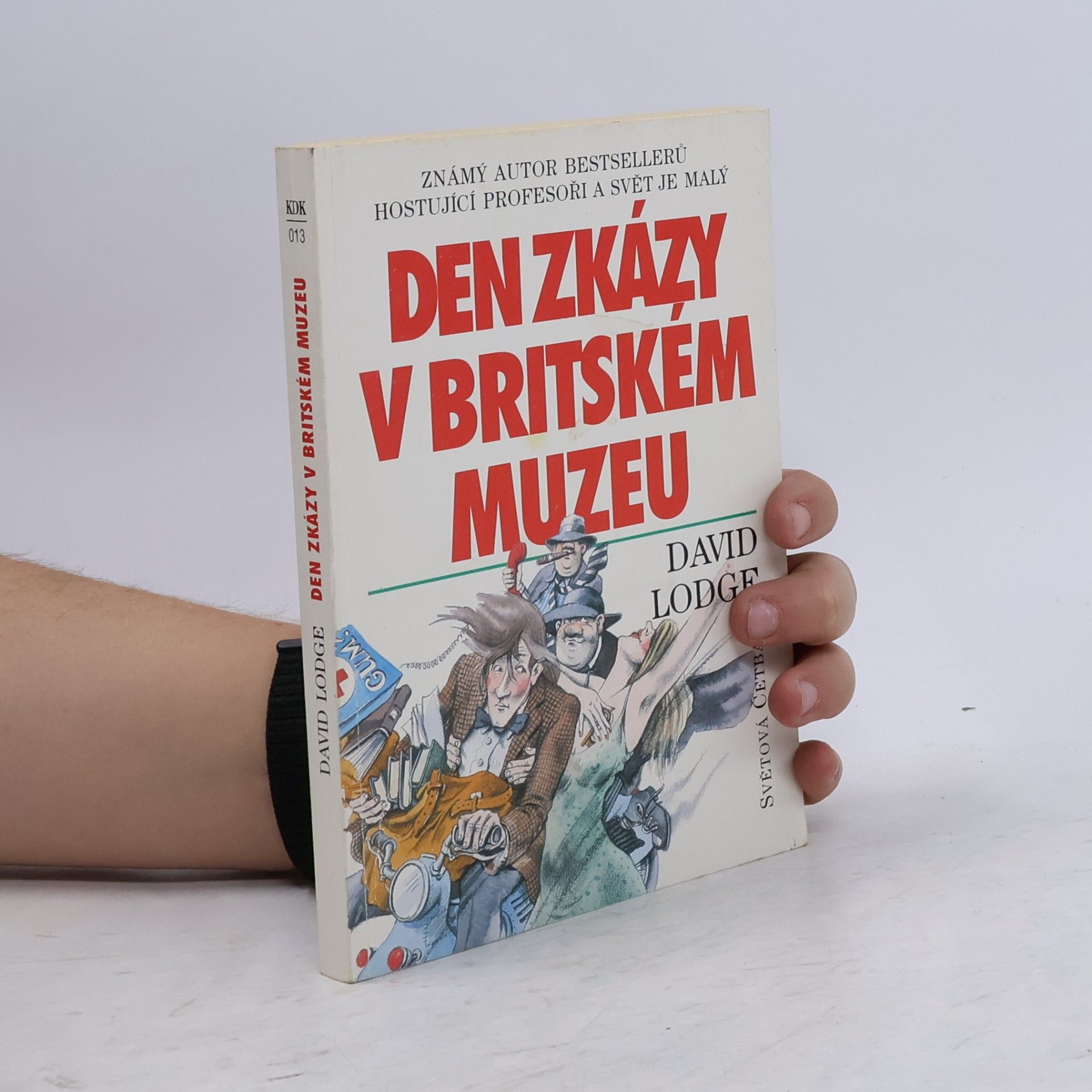 David Lodge Den zkázy v Britském muzeu