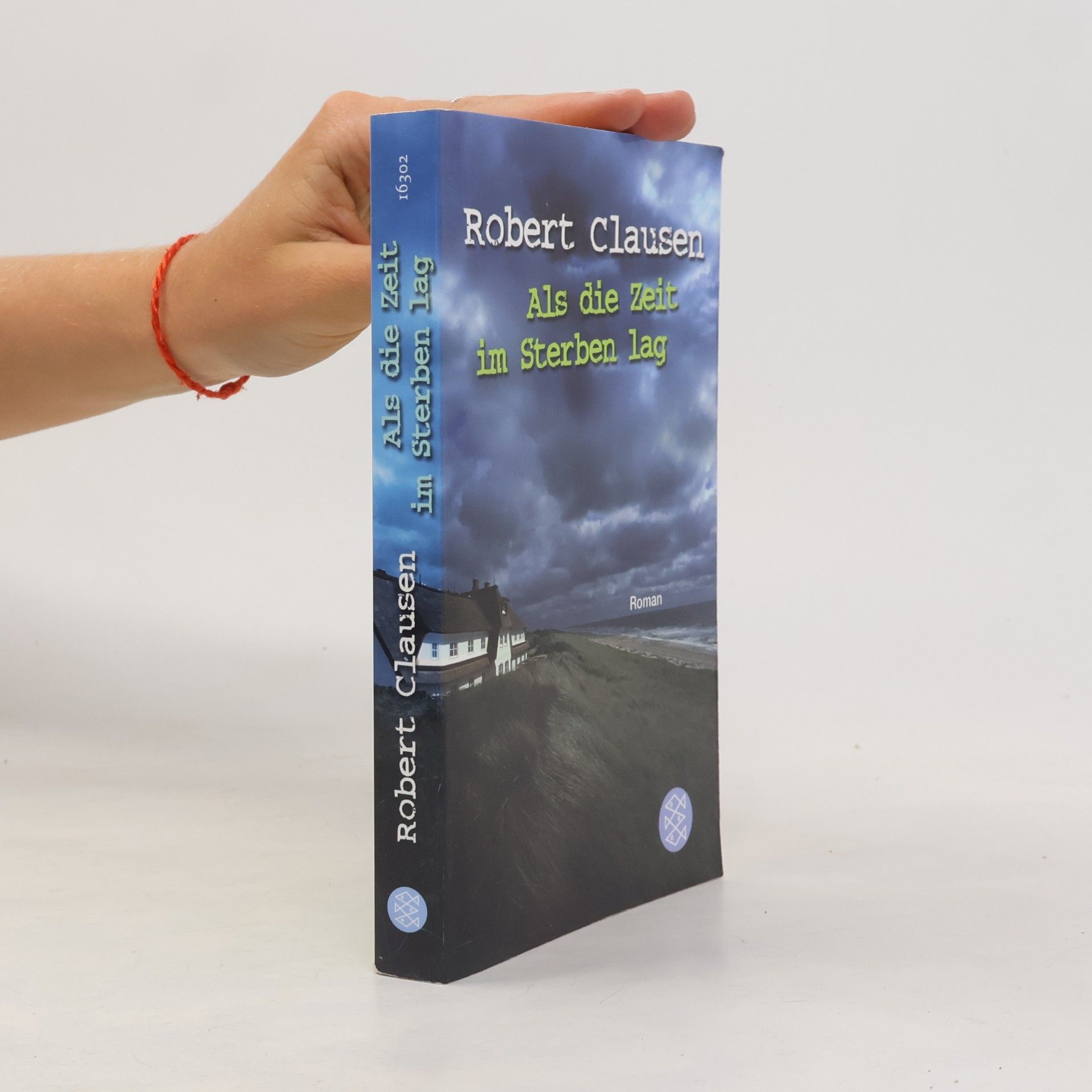 Robert Clausen Als die Zeit im Sterben lag