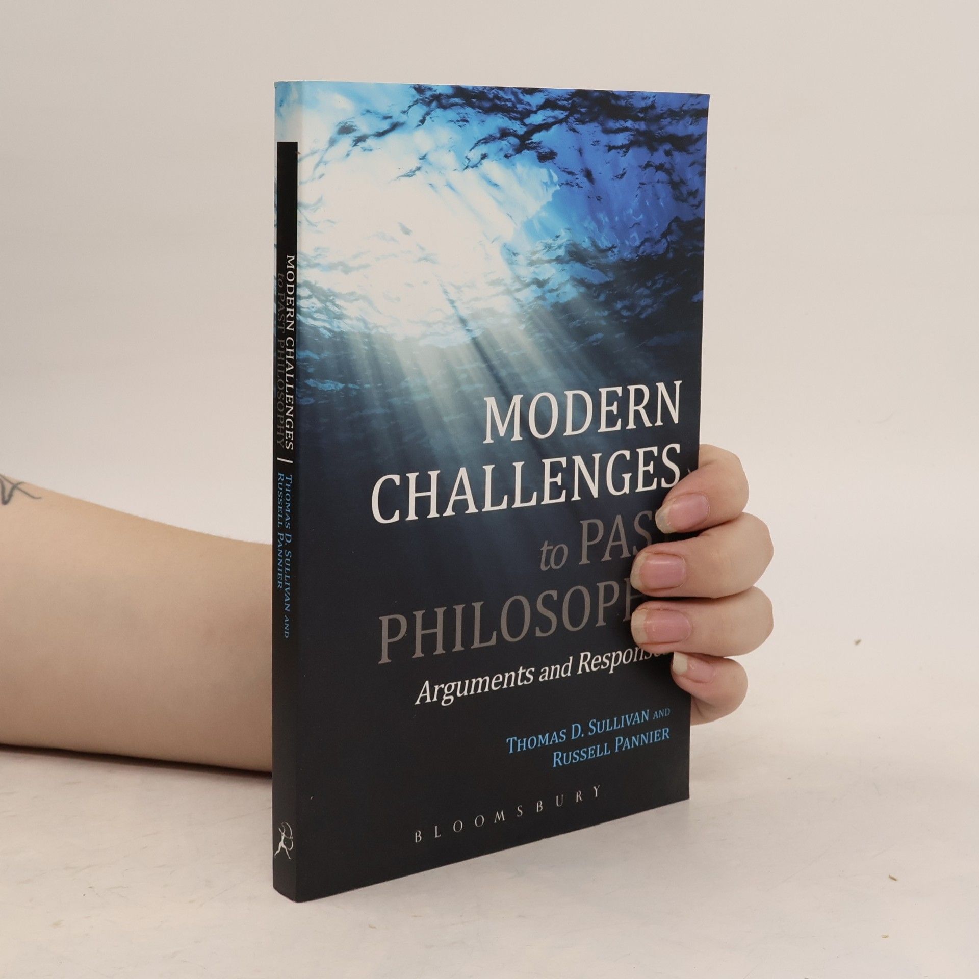 Thomas D. Sullivan Modern Challenges to Past Philosophy