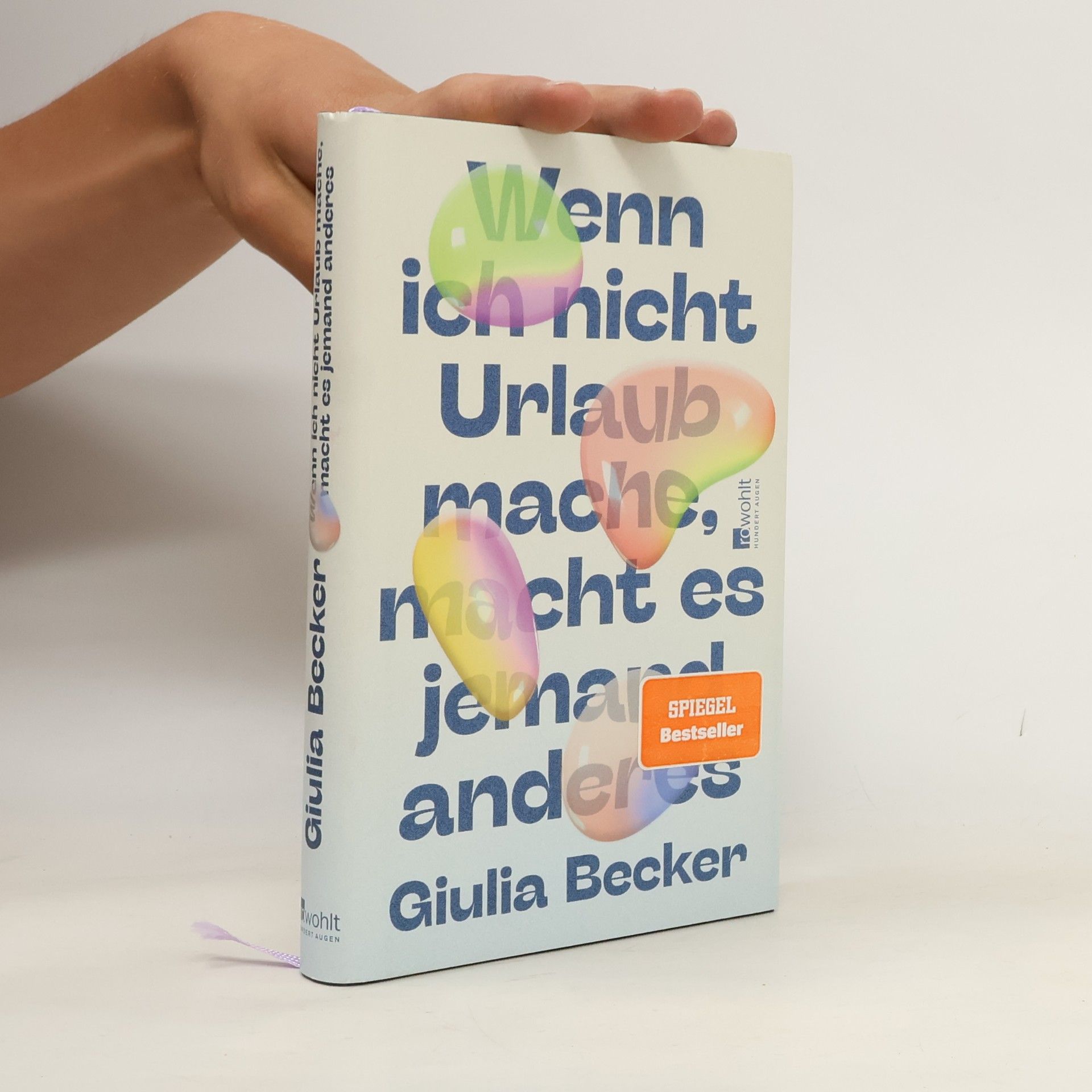 Giulia Becker Wenn ich nicht Urlaub mache, macht es jemand anderes