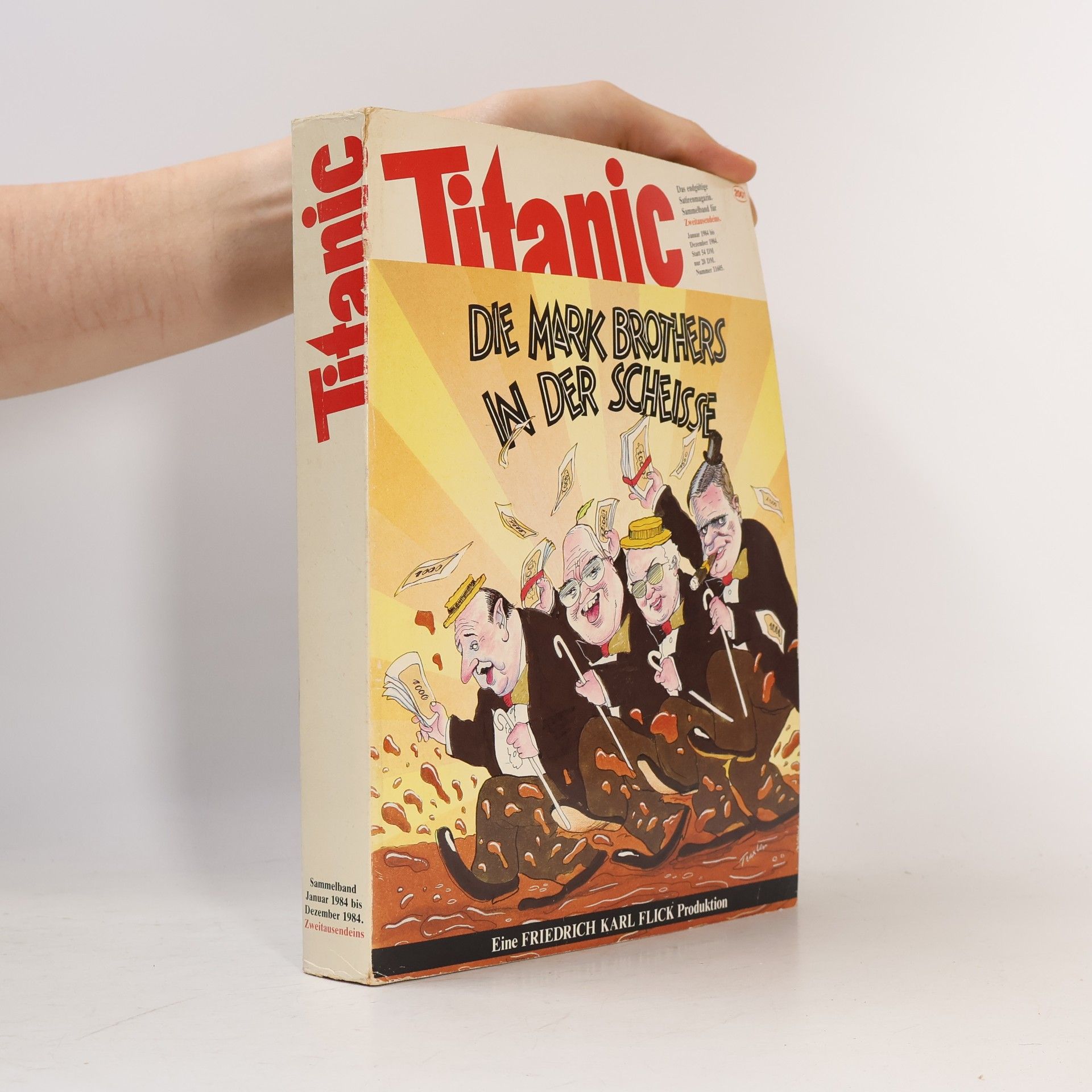 Kolektiv autorů Titanic: Die Mark Brothers in der Scheisse