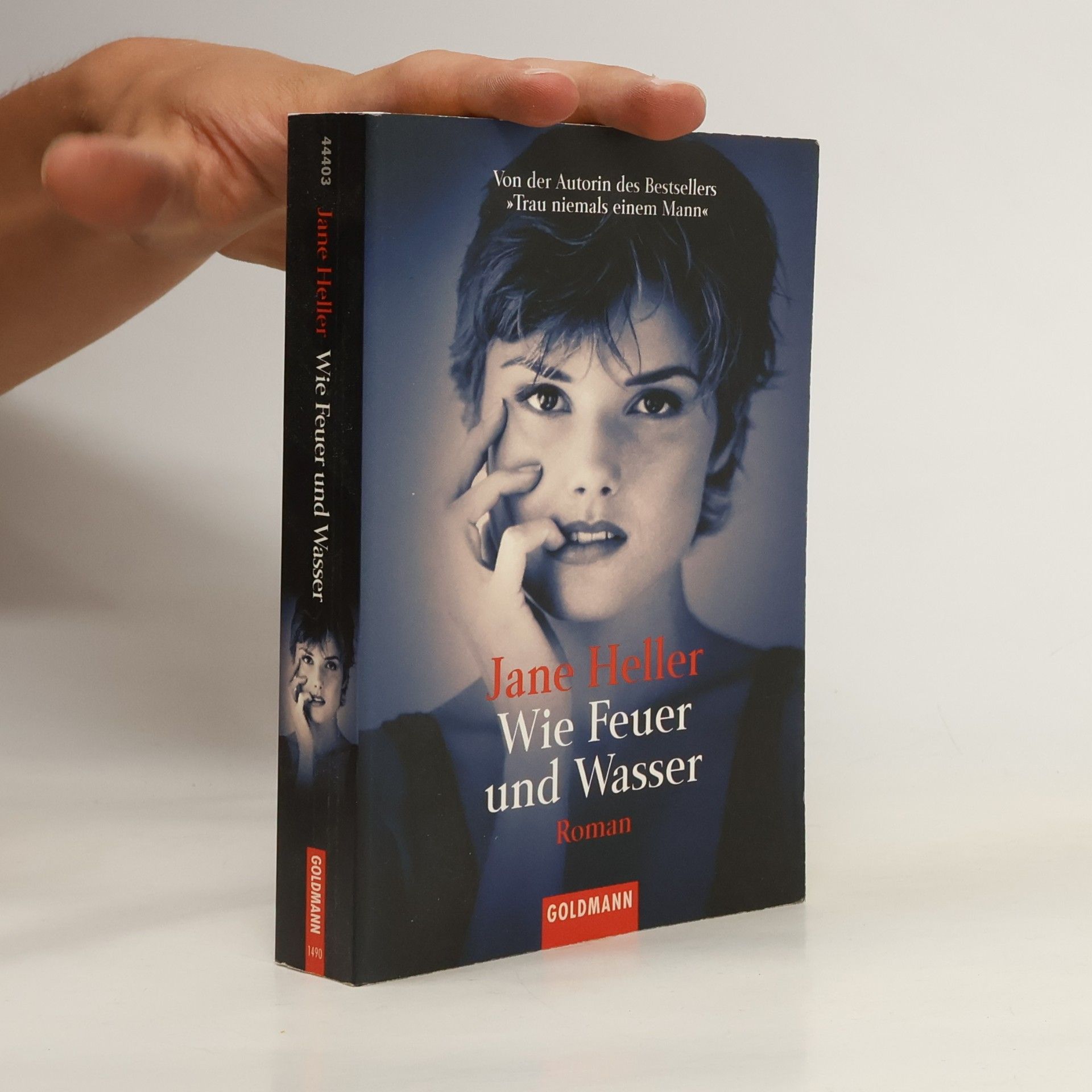 Jane Heller Wie Feuer und Wasser