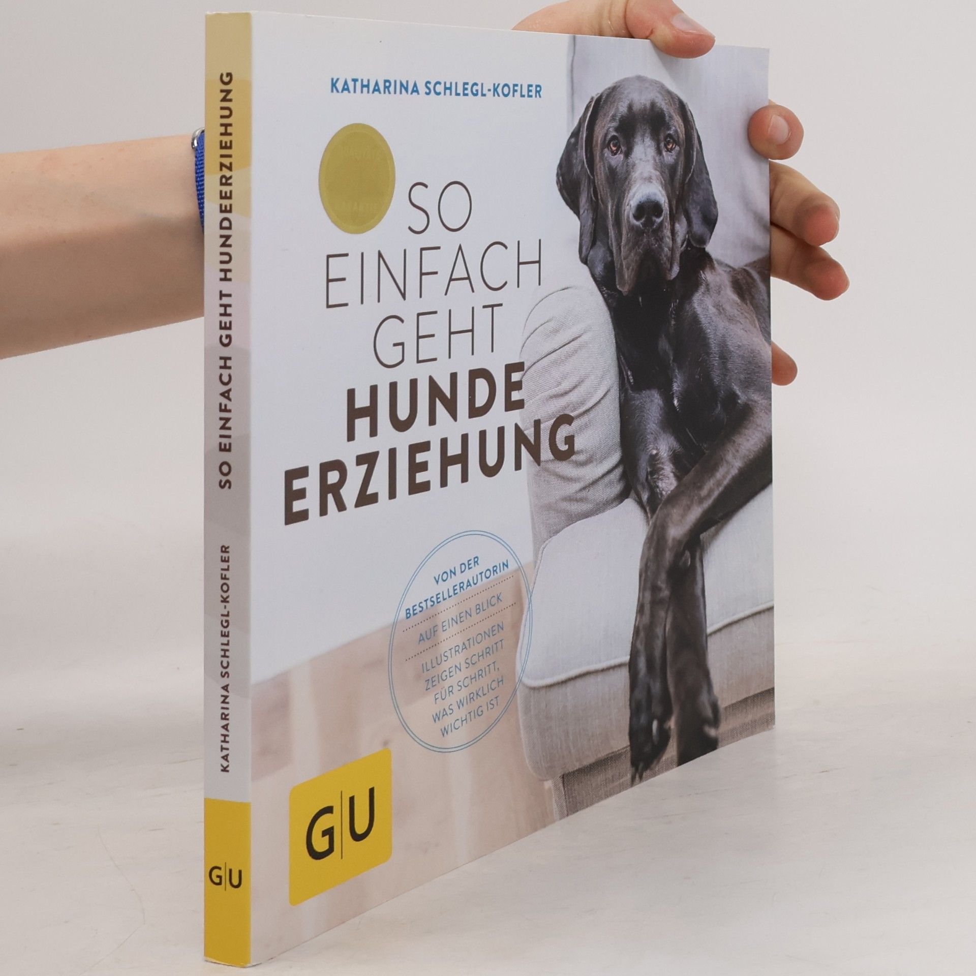 Katharina Schleg Kofler So einfach geht Hundeerziehung