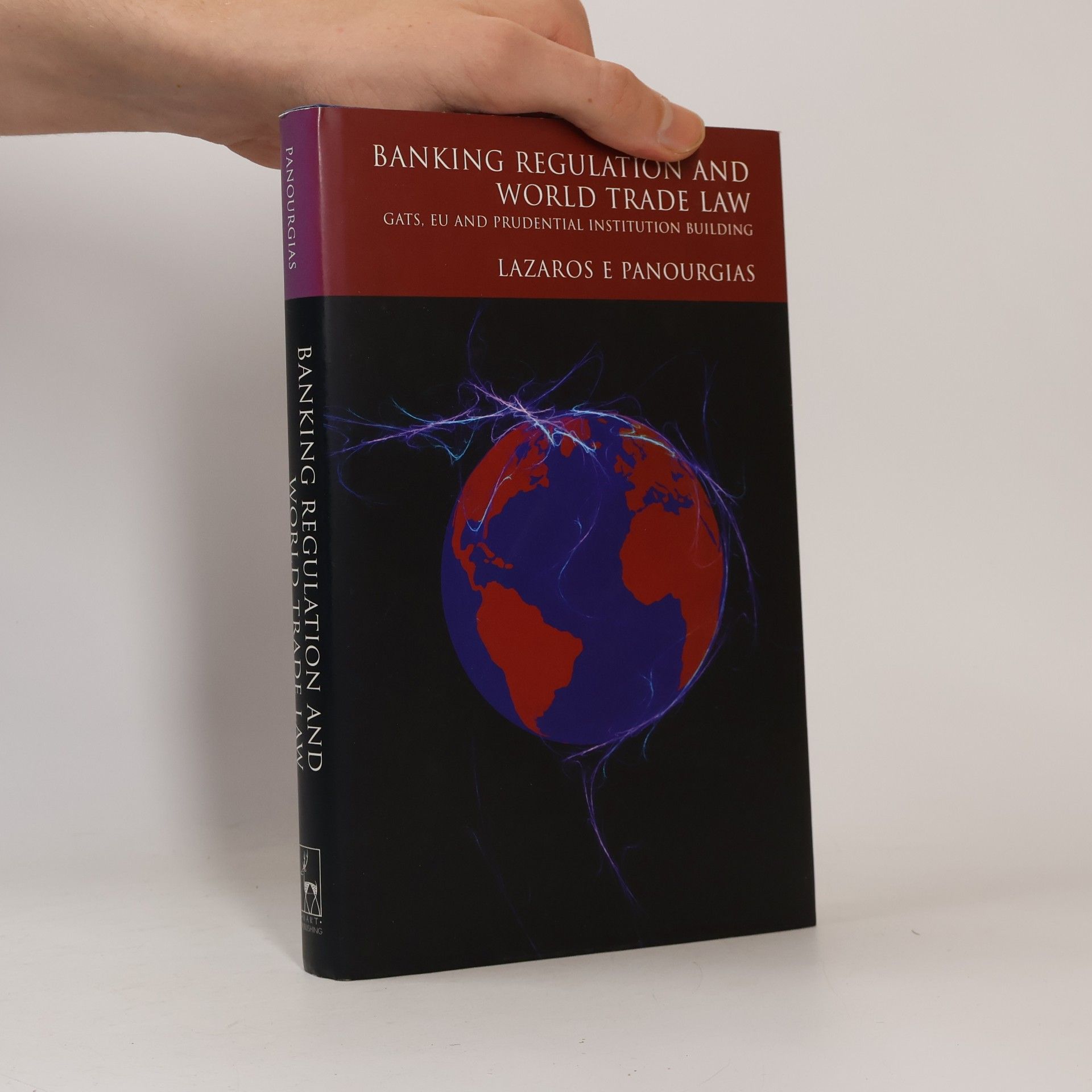 Lazaros E. Panourgias Banking Regulation and World Trade Law